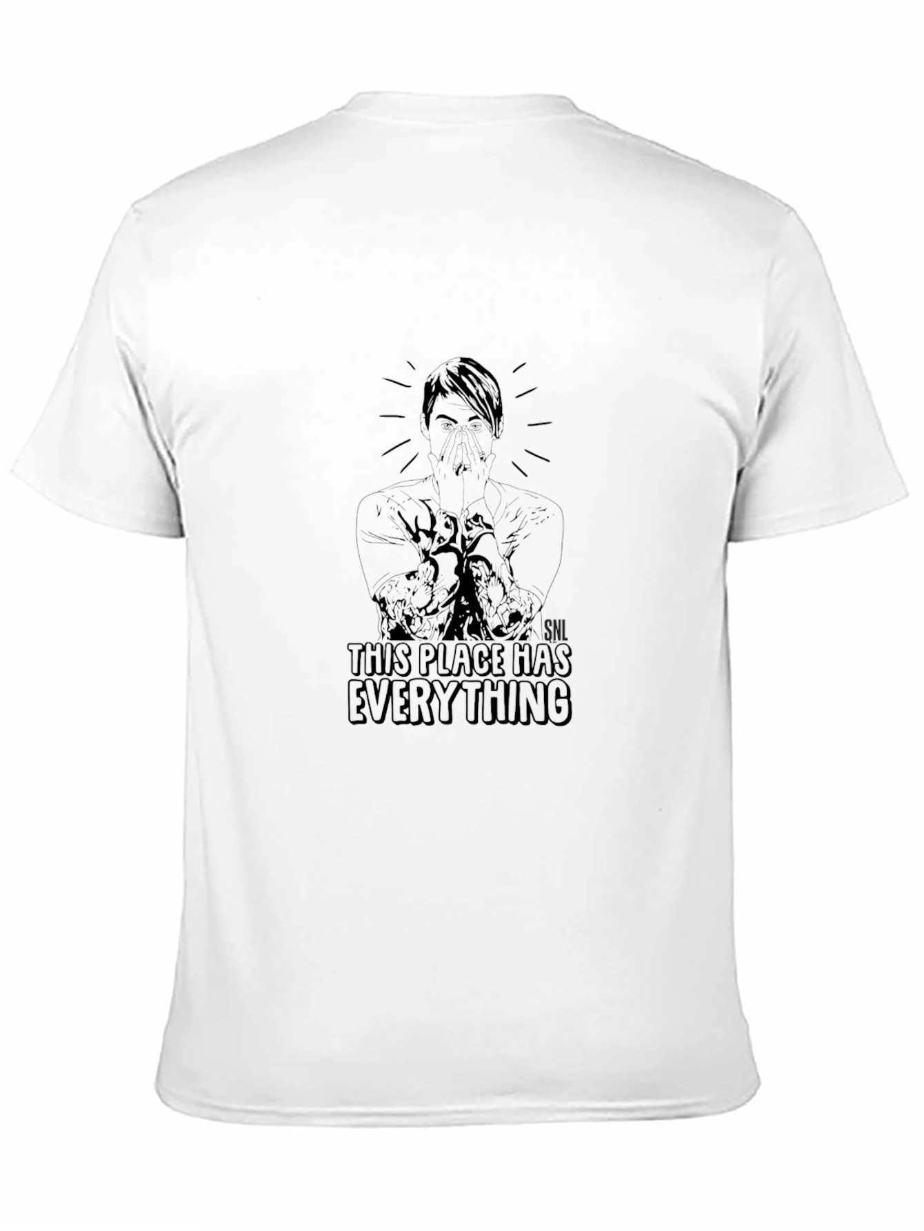 Graphic T-Shirt: This Place Has Everything