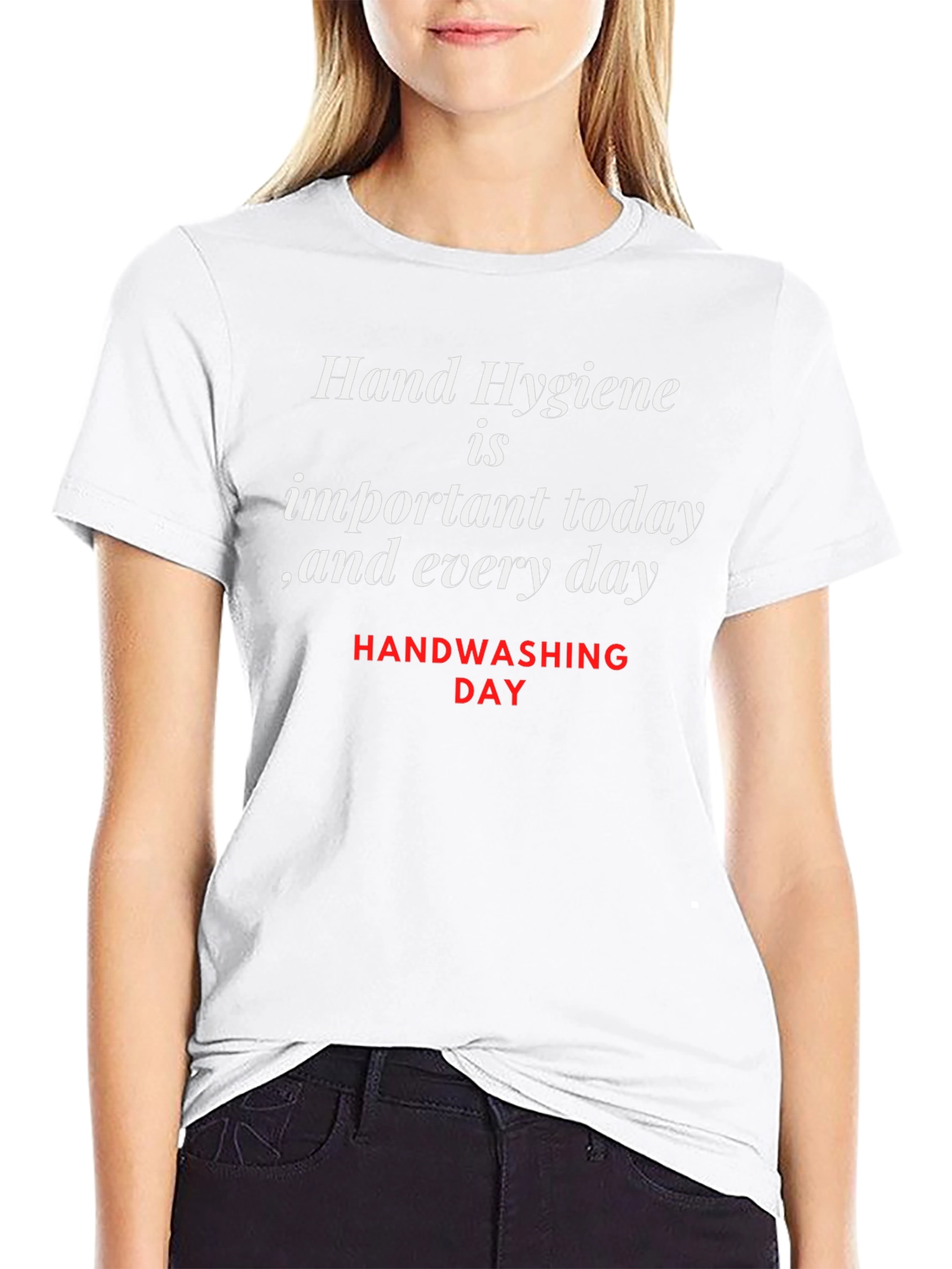 Hand Hygiene T-Shirt - Important Today Every Day