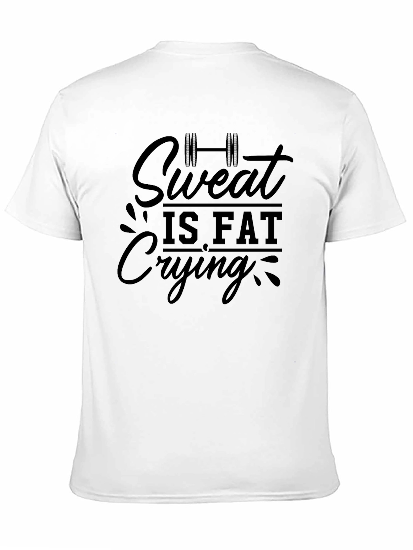Sweat Is Fat Crying Black Graphic Tee