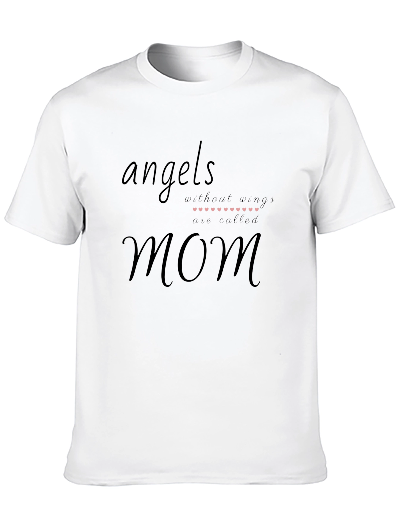 Angels Without Wings Mom T-Shirt