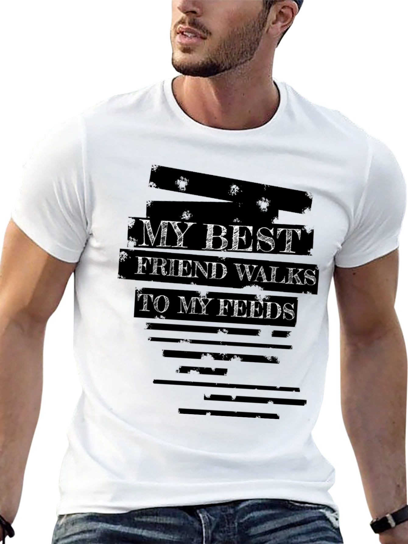 My Best Friend Walks To My Feeds T-Shirt