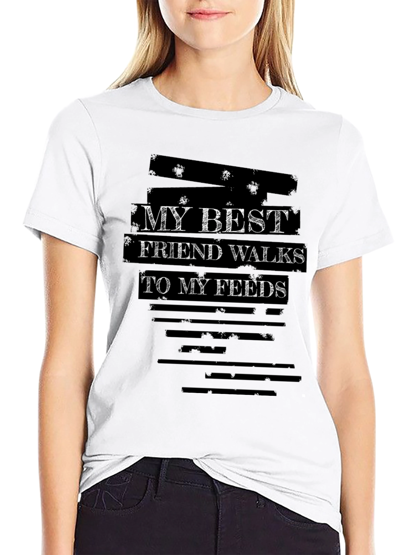 My Best Friend Walks To My Feeds T-Shirt