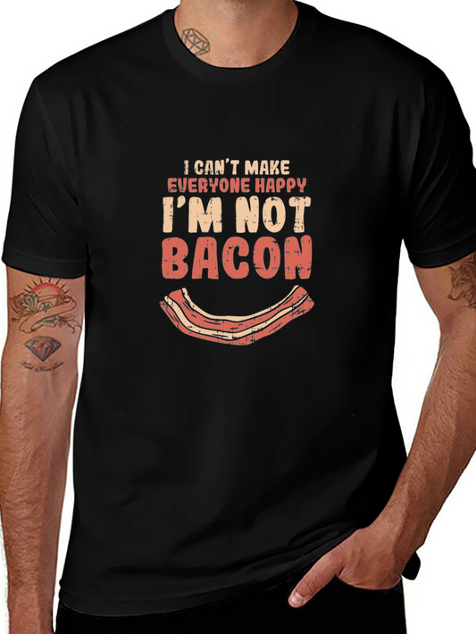 Funny Bacon Graphic T-Shirt - I Cant Make Everyone Happy