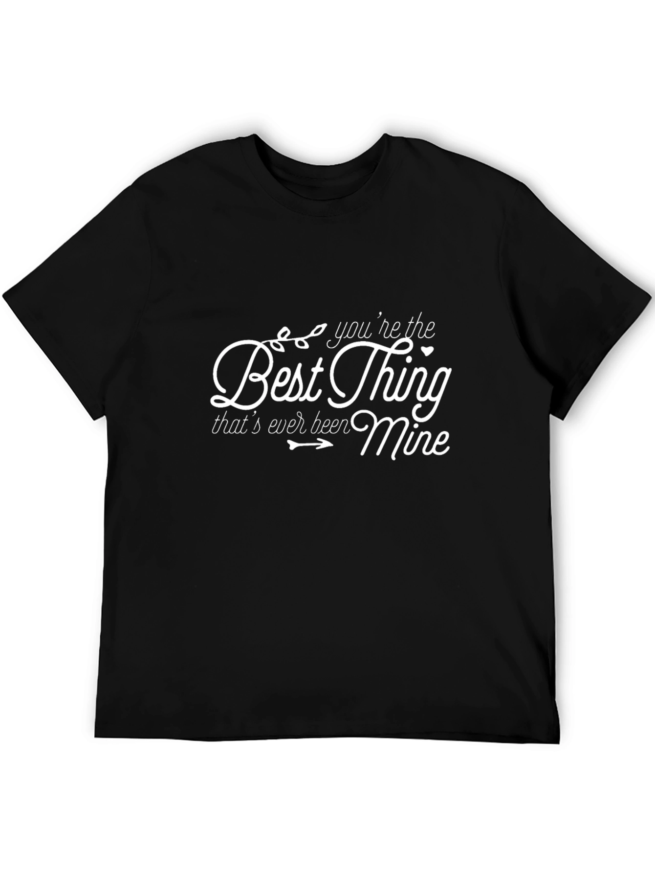 Best Thing T-Shirt