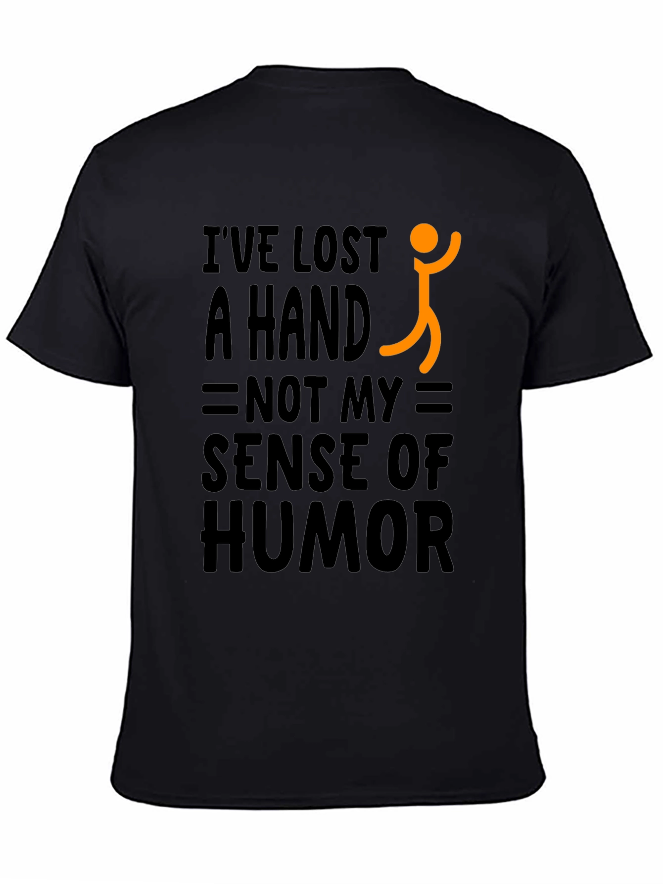 Humorous Lost a Hand Graphic Tee