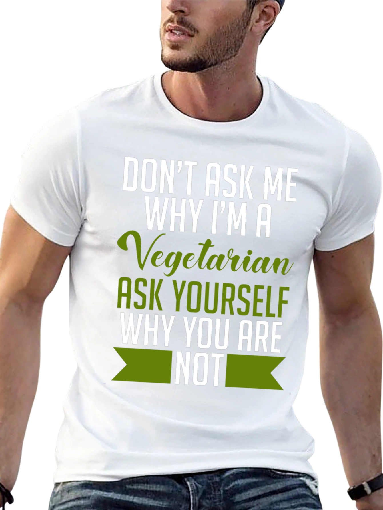 Vegetarian T-Shirt - Ask Yourself Why Not!