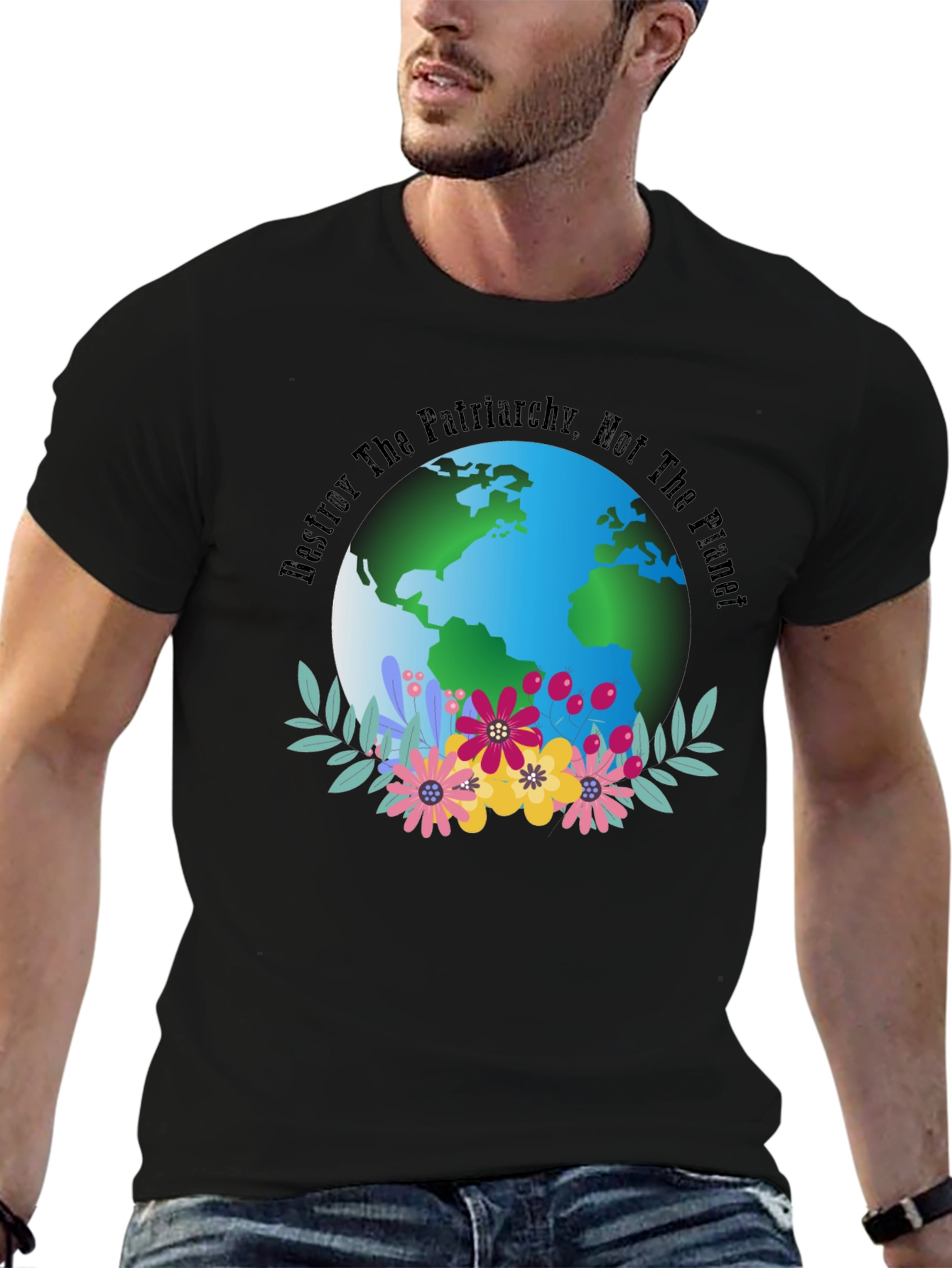 Eco Feminist T-Shirt: Destroy Patriarchy Not The Planet