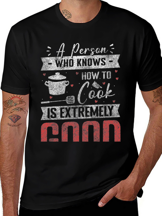Funny Cooking T-Shirt - A Person Who Knows How To Cook