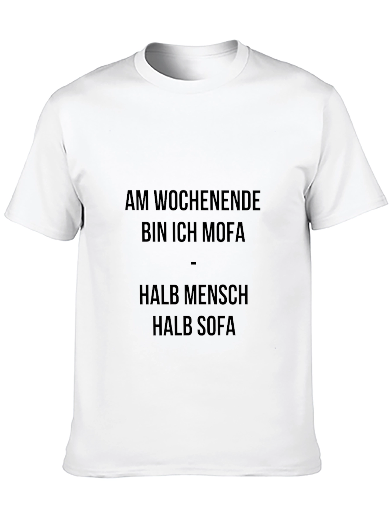 Weekend Mofa T-Shirt - Half Human Half Sofa