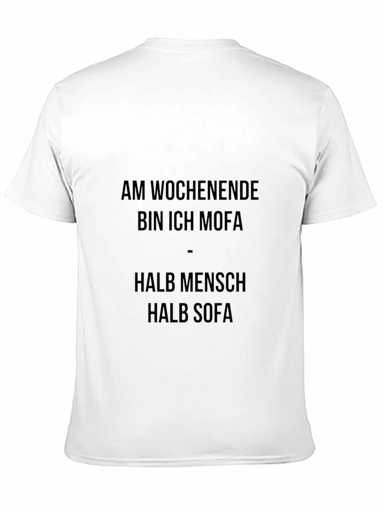 Weekend Mofa T-Shirt - Half Human Half Sofa