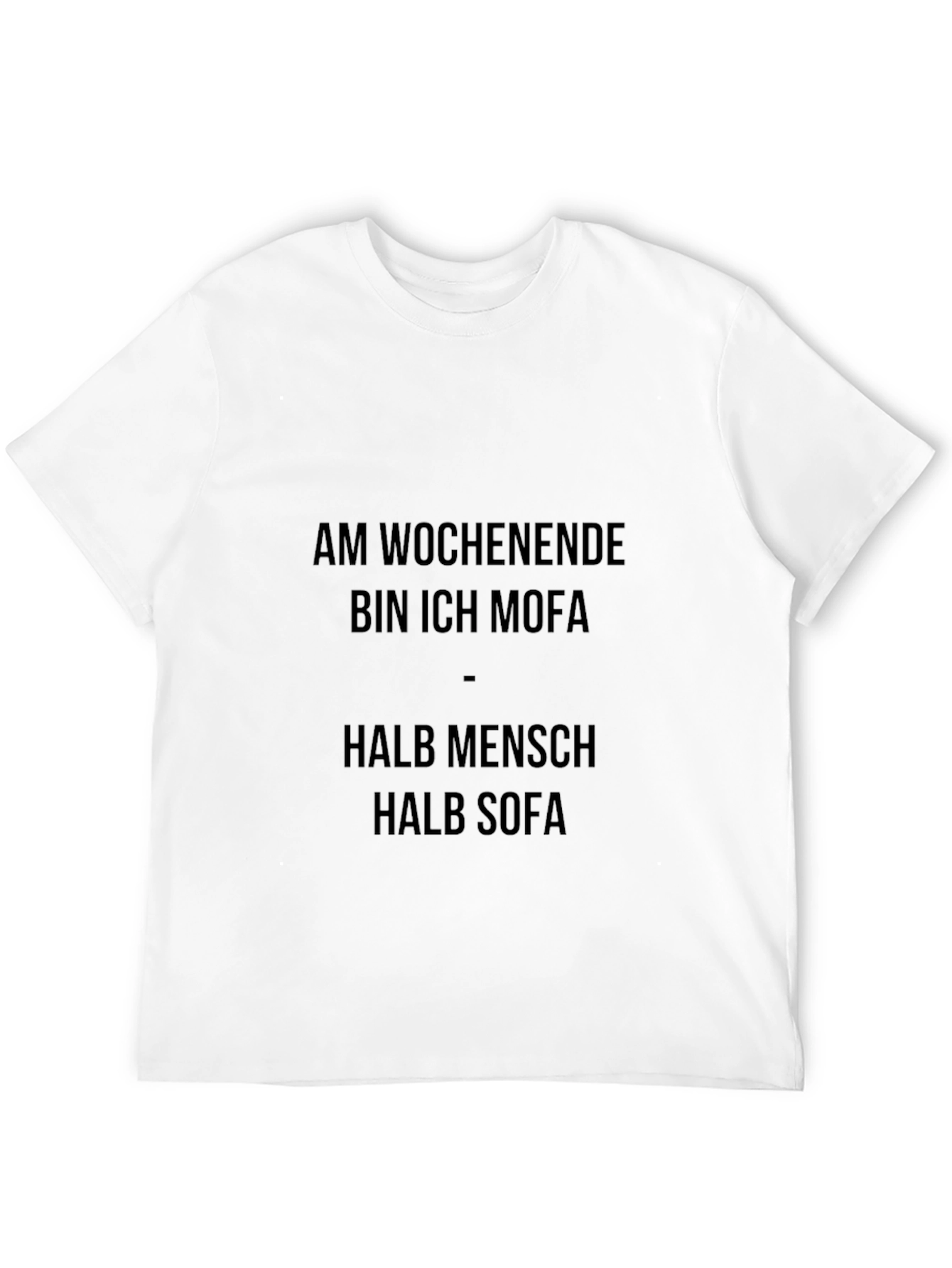 Weekend Mofa T-Shirt - Half Human Half Sofa