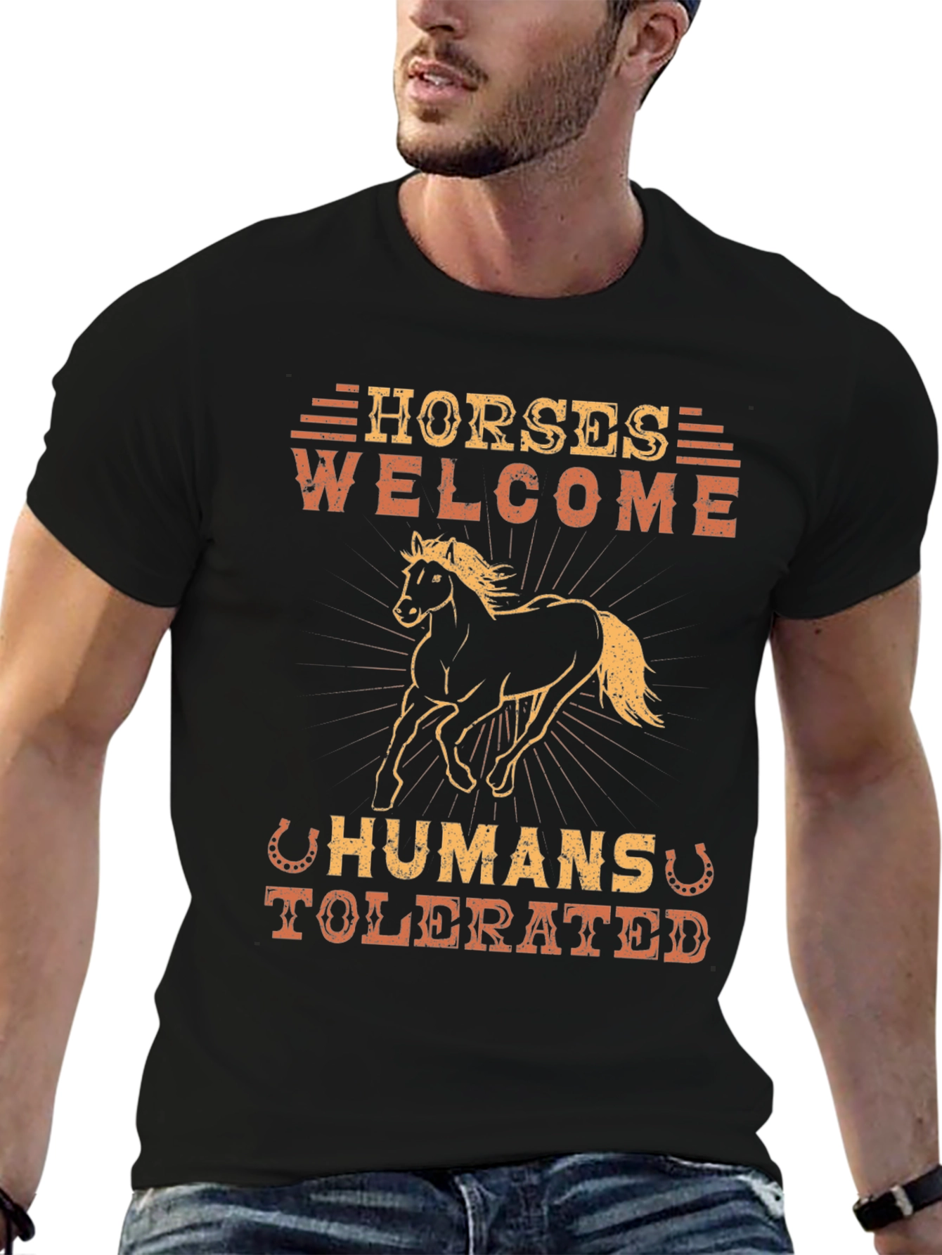 Horses Welcome Humans Tolerated Graphic T-Shirt