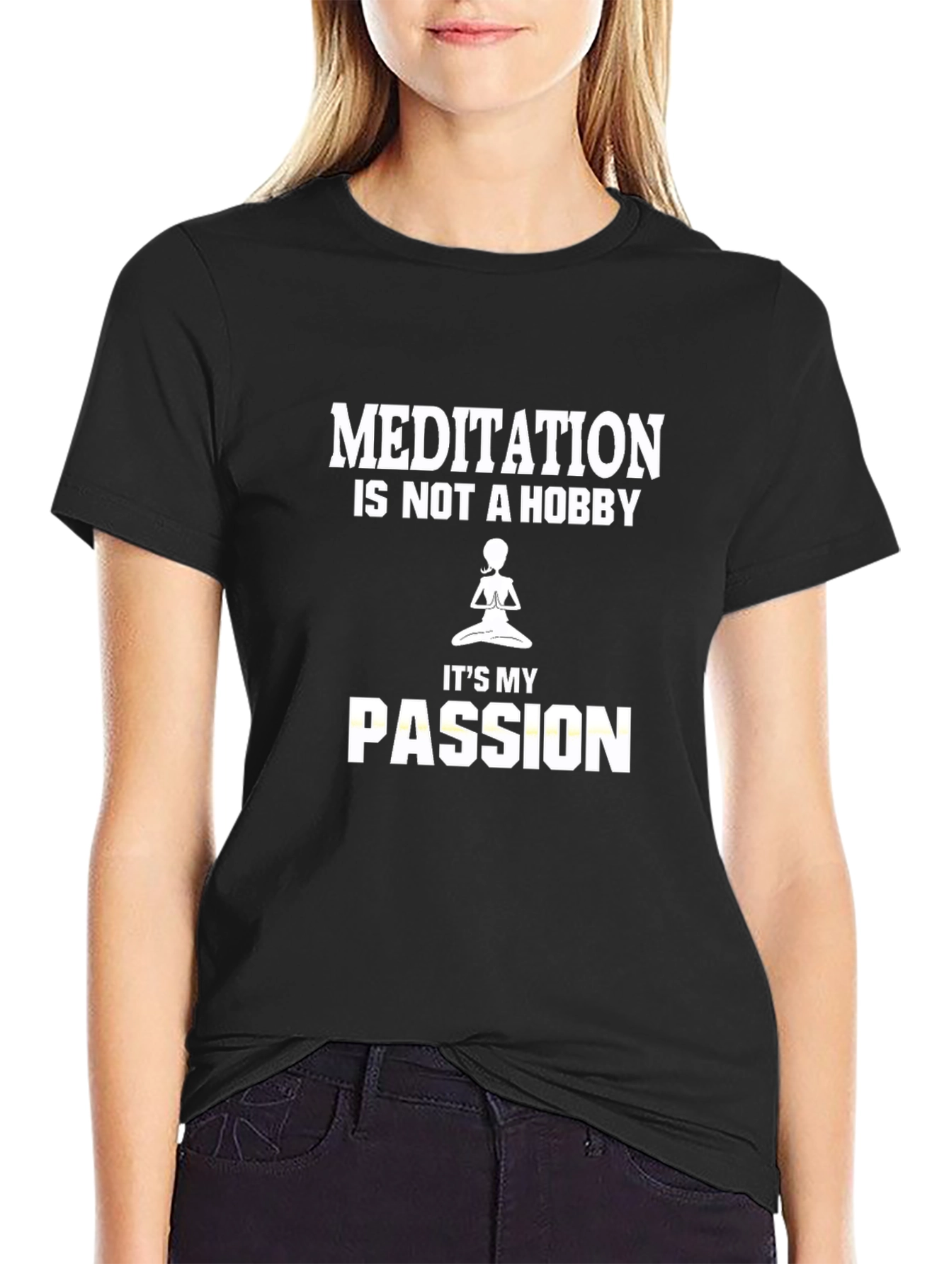 Meditation is My Passion Black T-Shirt