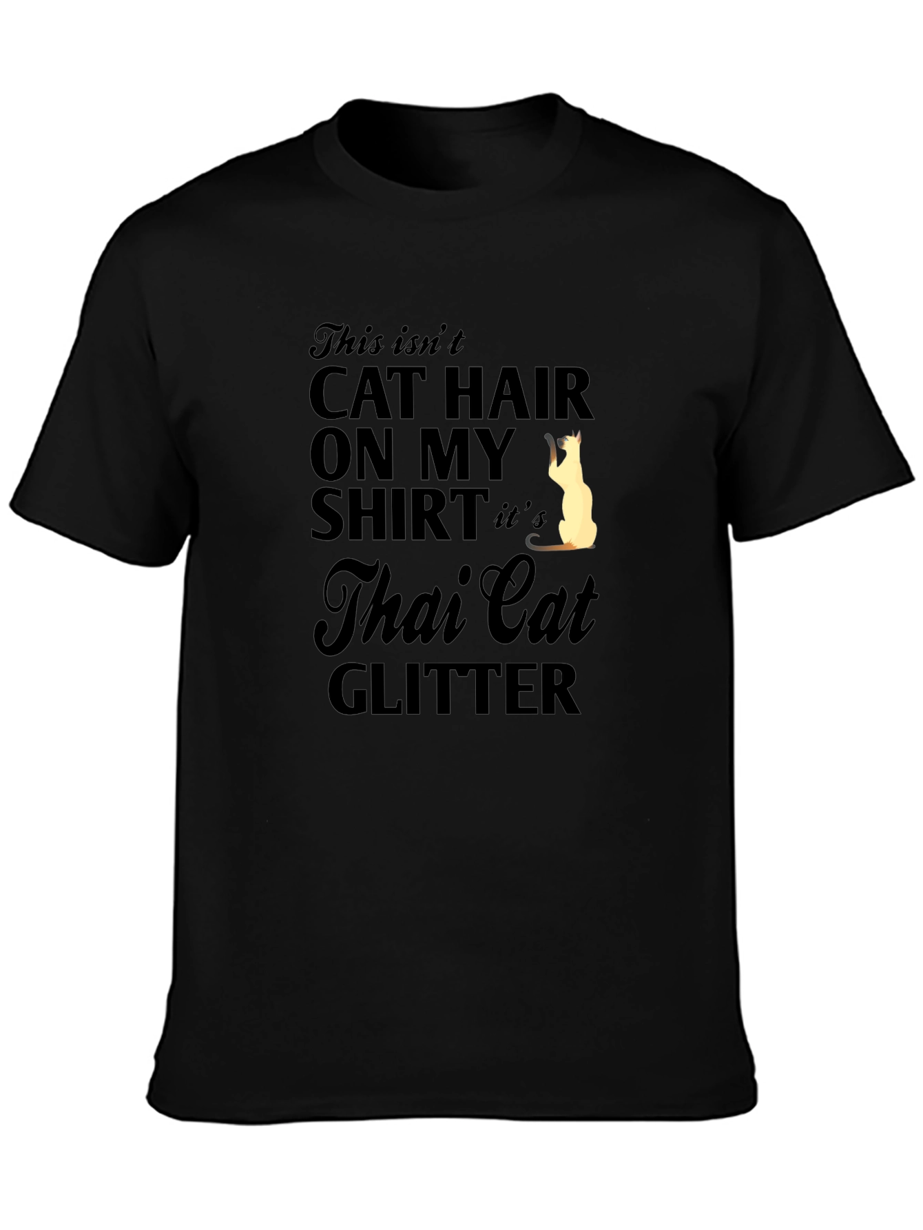 Thai Cat Glitter T-Shirt - Unisex Humor Tee