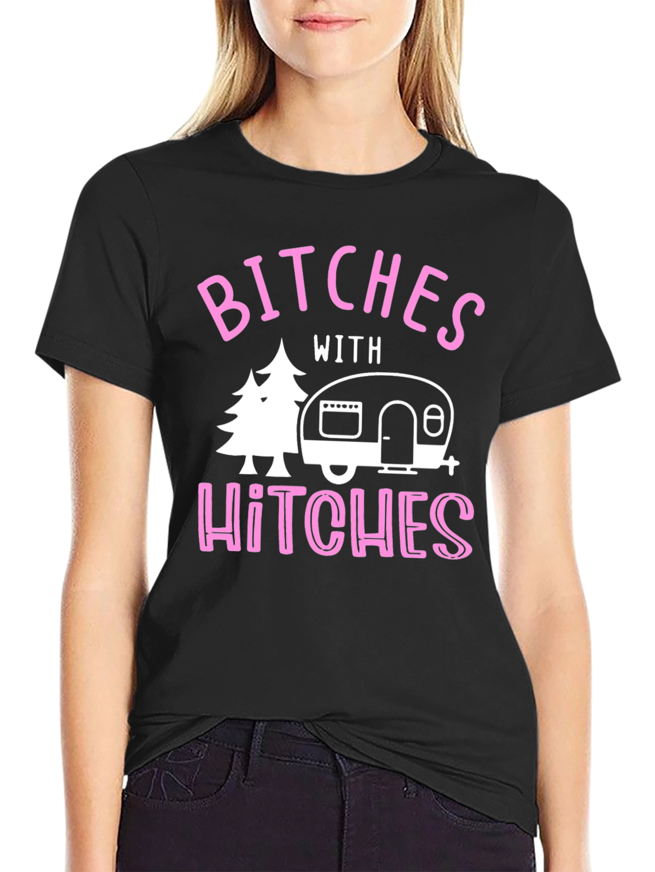 Bitches With Hitches Graphic Tee - Camping Humor