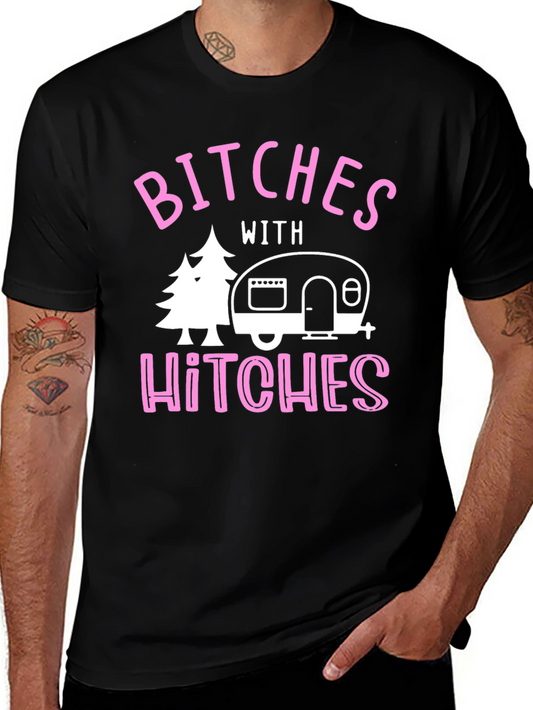 Bitches With Hitches Graphic Tee - Camping Humor