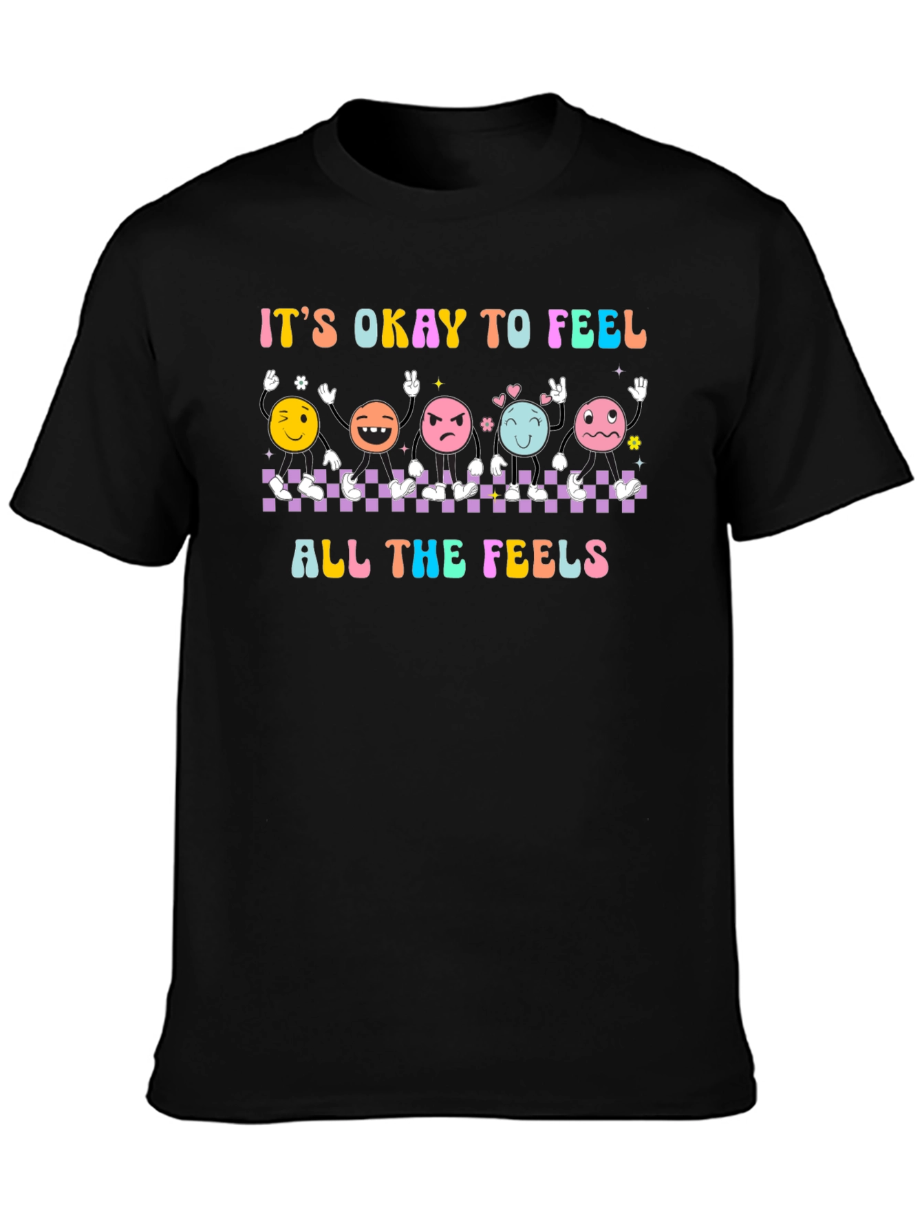 Its Okay to Feel All The Feels Graphic T-Shirt
