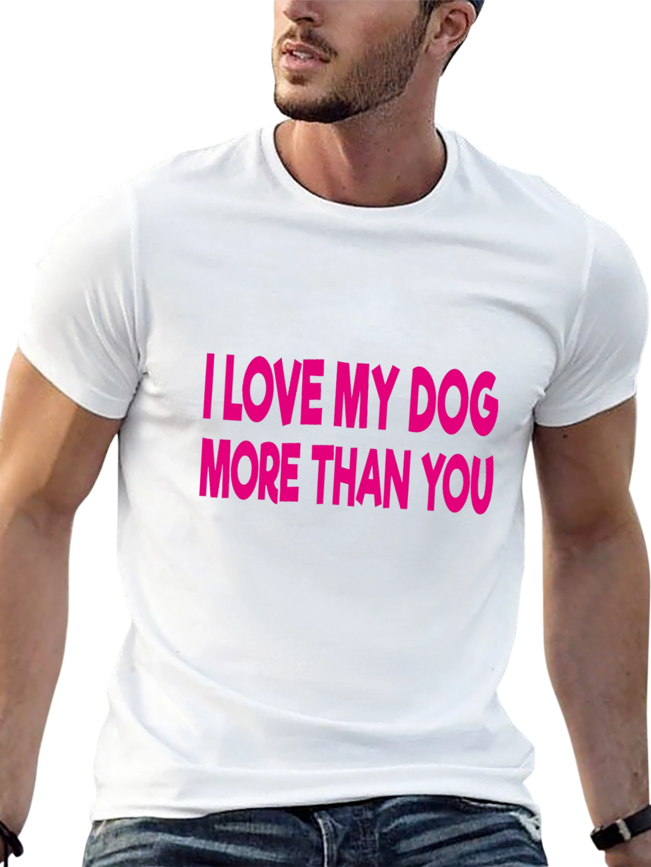 I Love My Dog More Than You T-Shirt