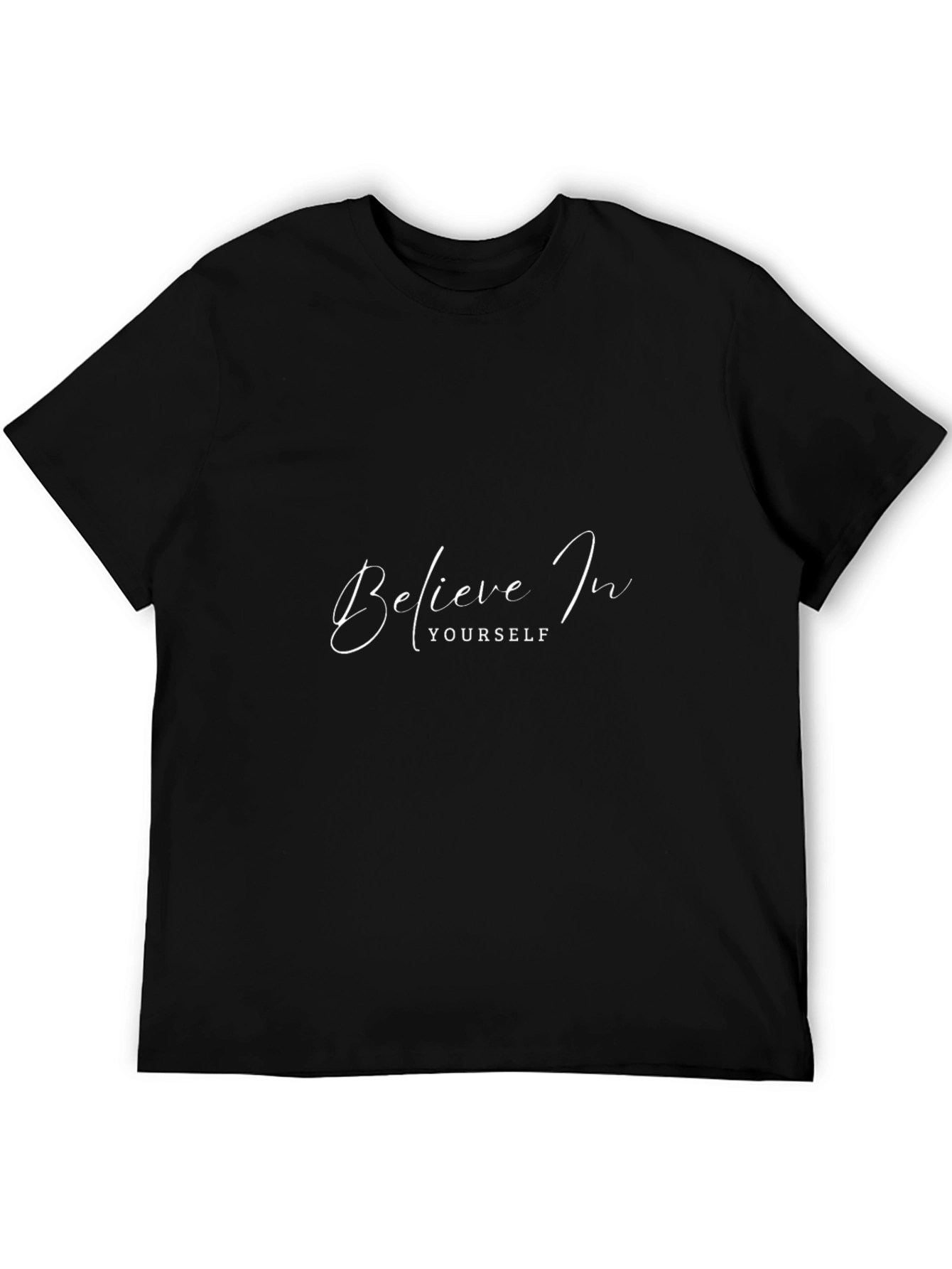 Believe In Yourself Black T-Shirt