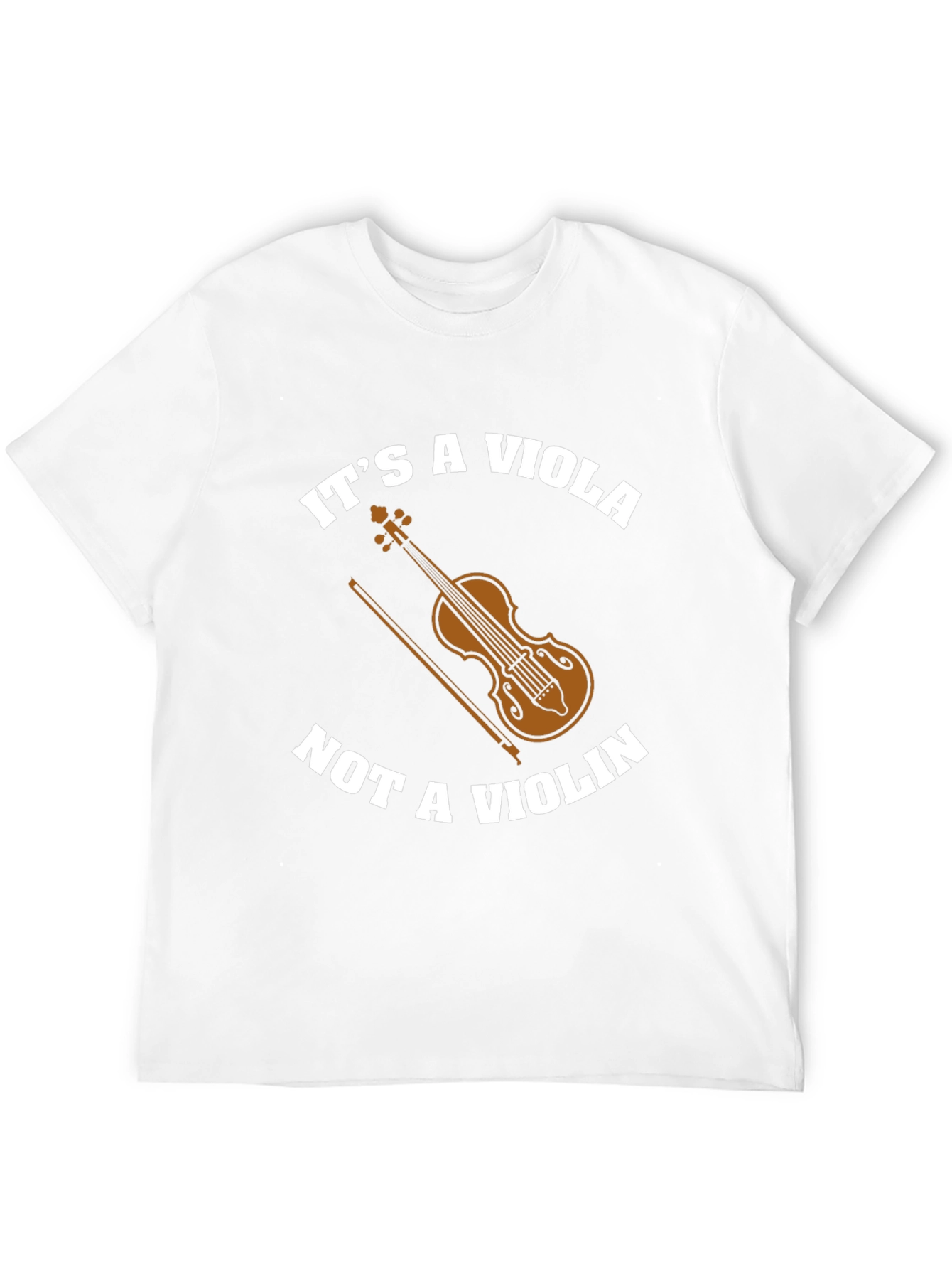 Its a Viola Not a Violin T-Shirt