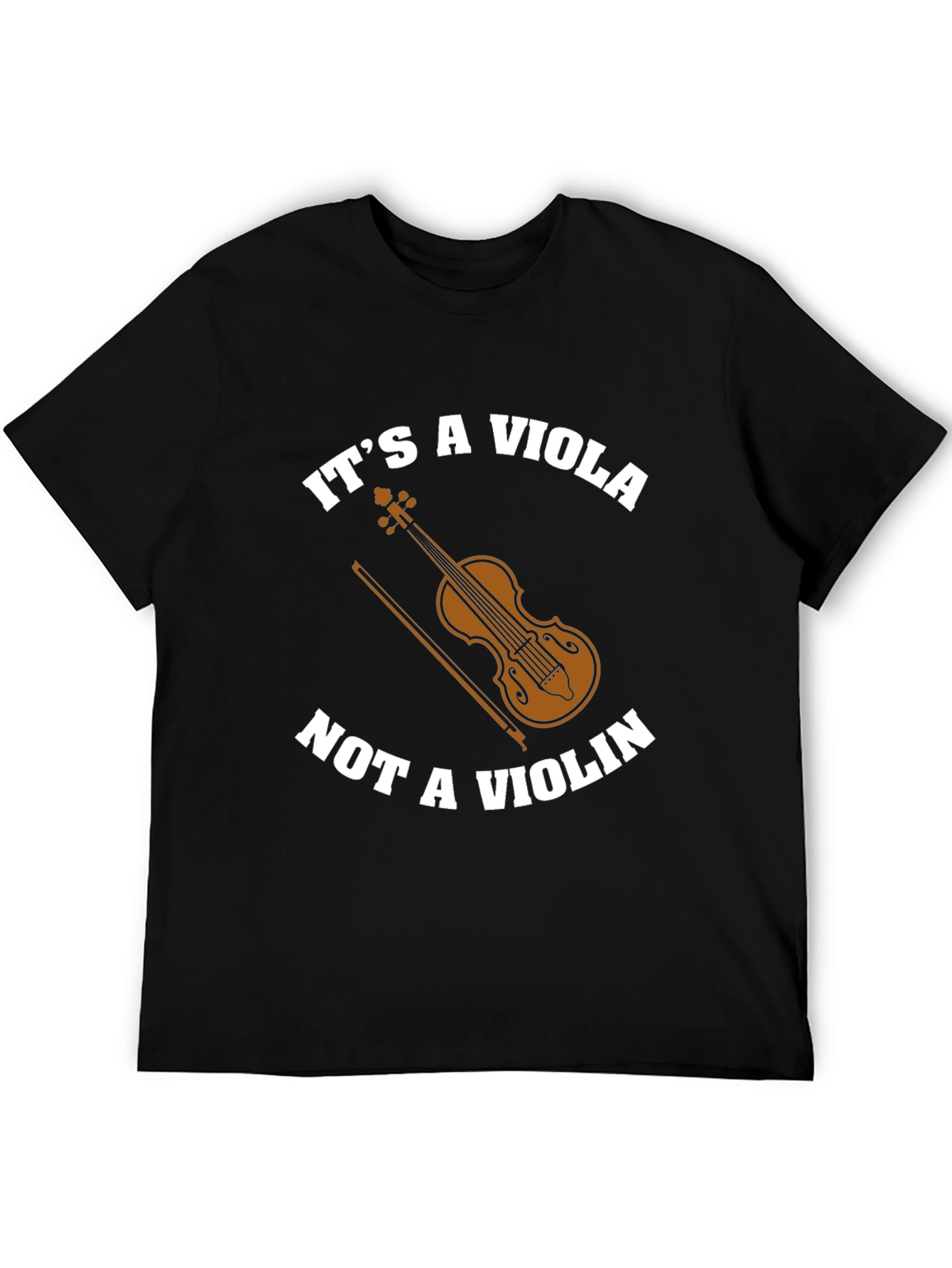 Its a Viola Not a Violin T-Shirt