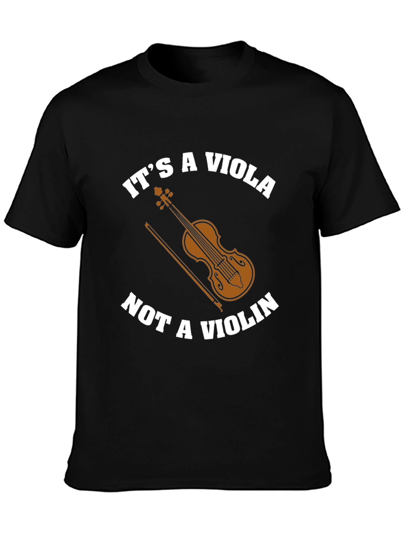 Its a Viola Not a Violin T-Shirt