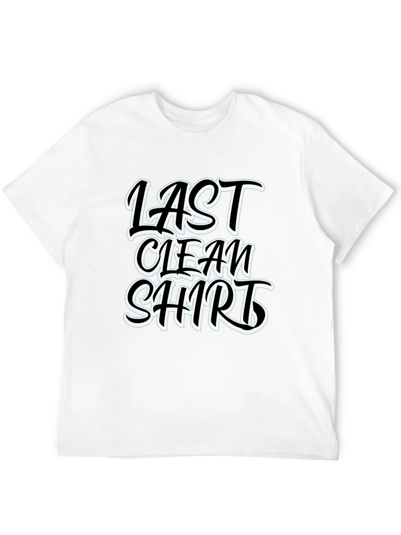Last Clean Shirt Graphic Tee