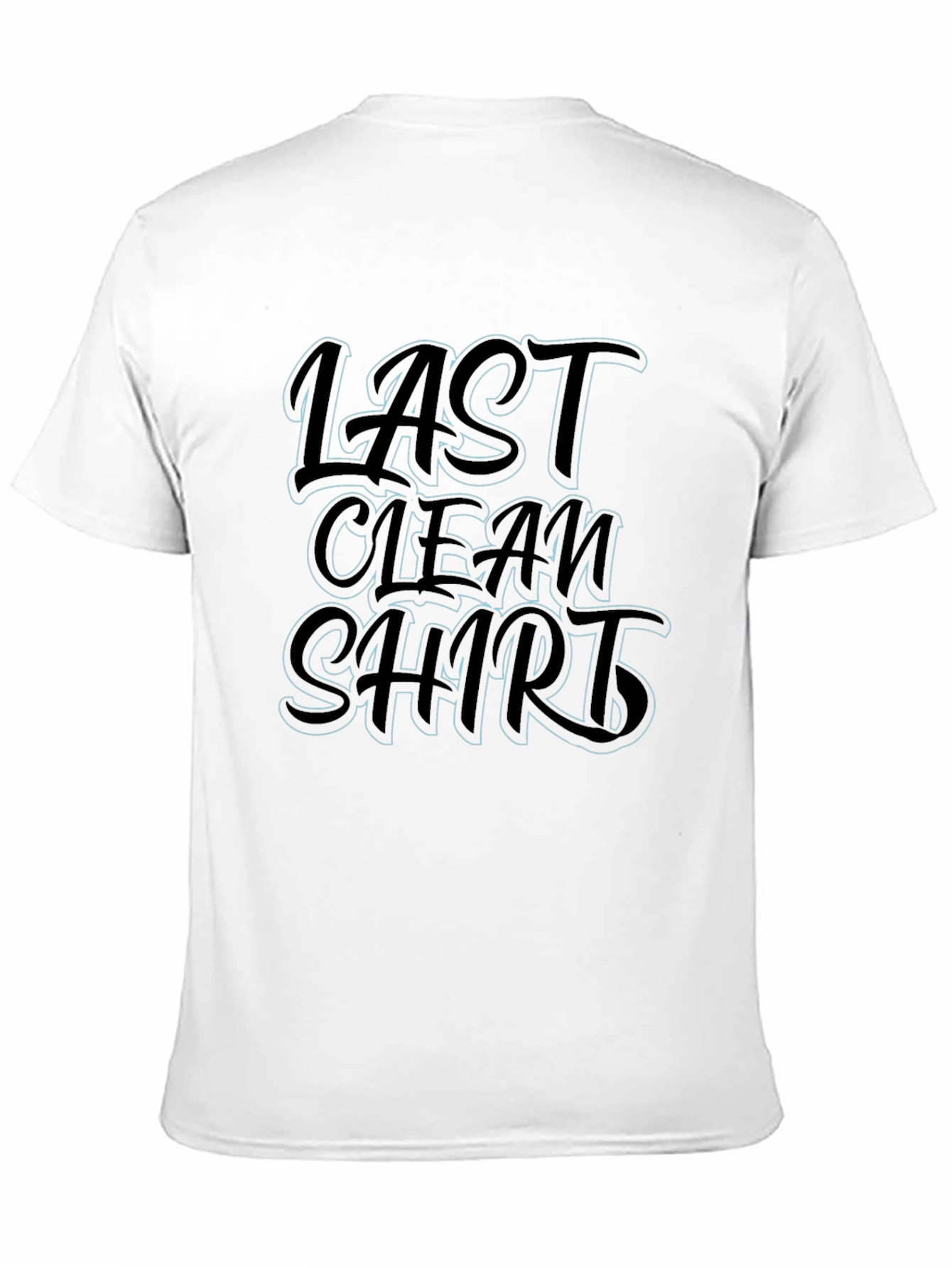 Last Clean Shirt Graphic Tee