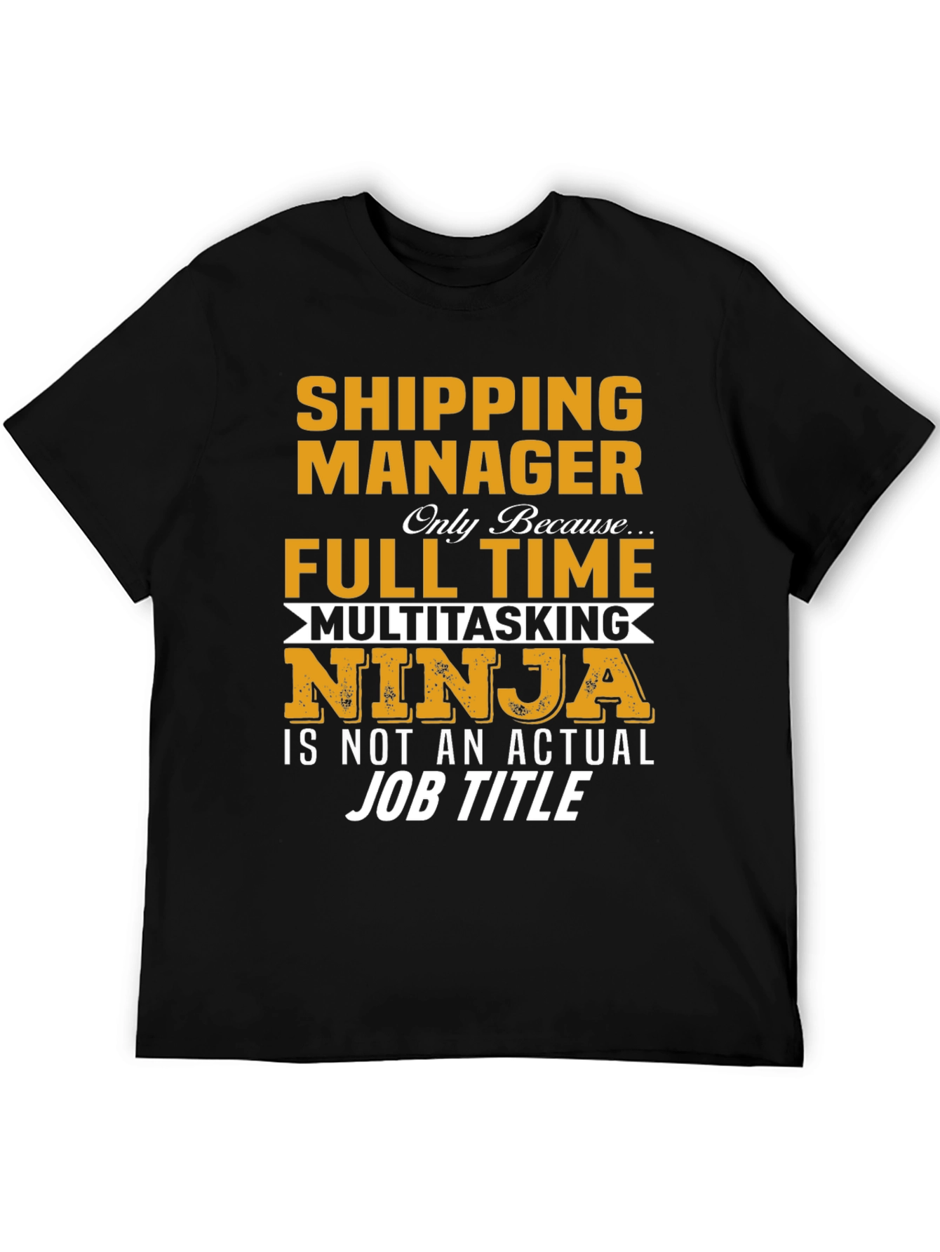 Shipping Manager Ninja T-Shirt