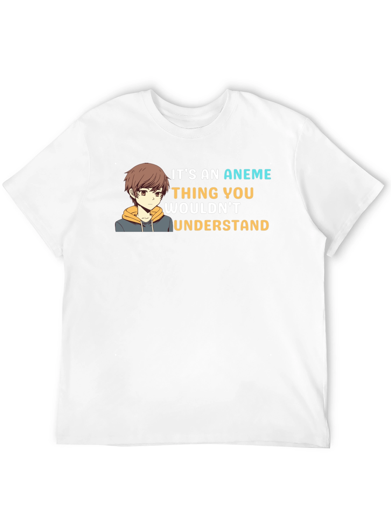 Its An Anime Thing T-Shirt