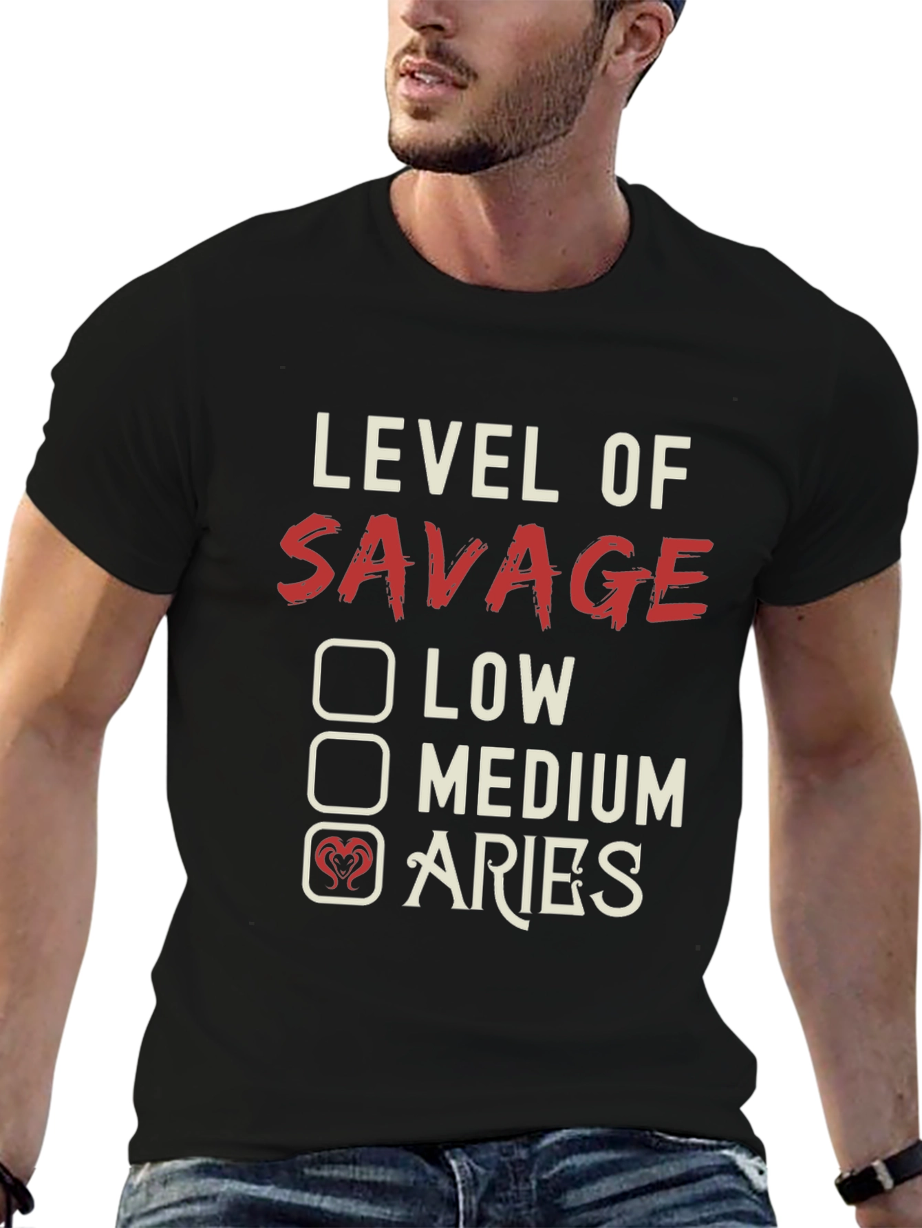 Level of Savage Aries Zodiac T-Shirt