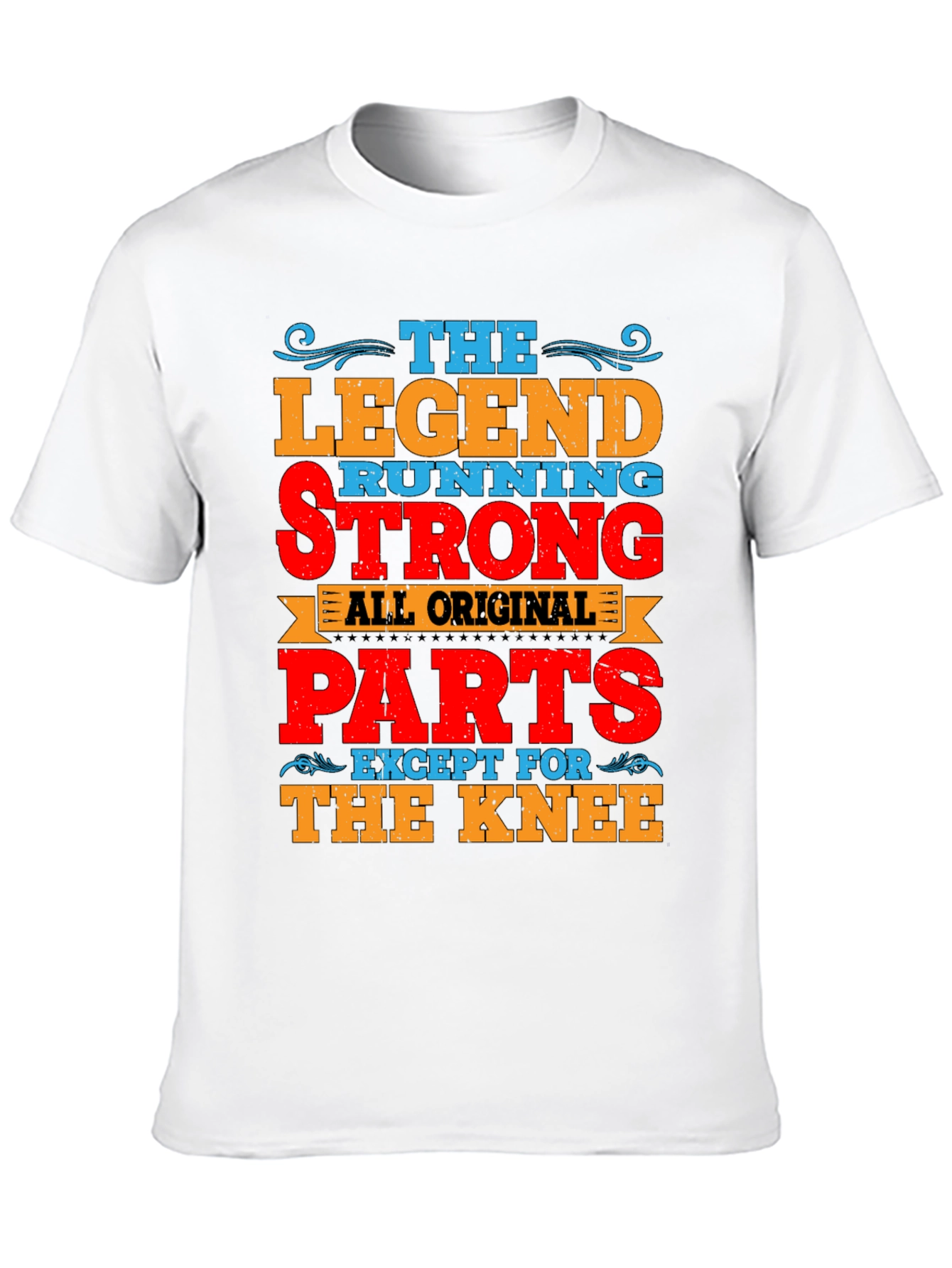 The Legend Running Strong T-Shirt
