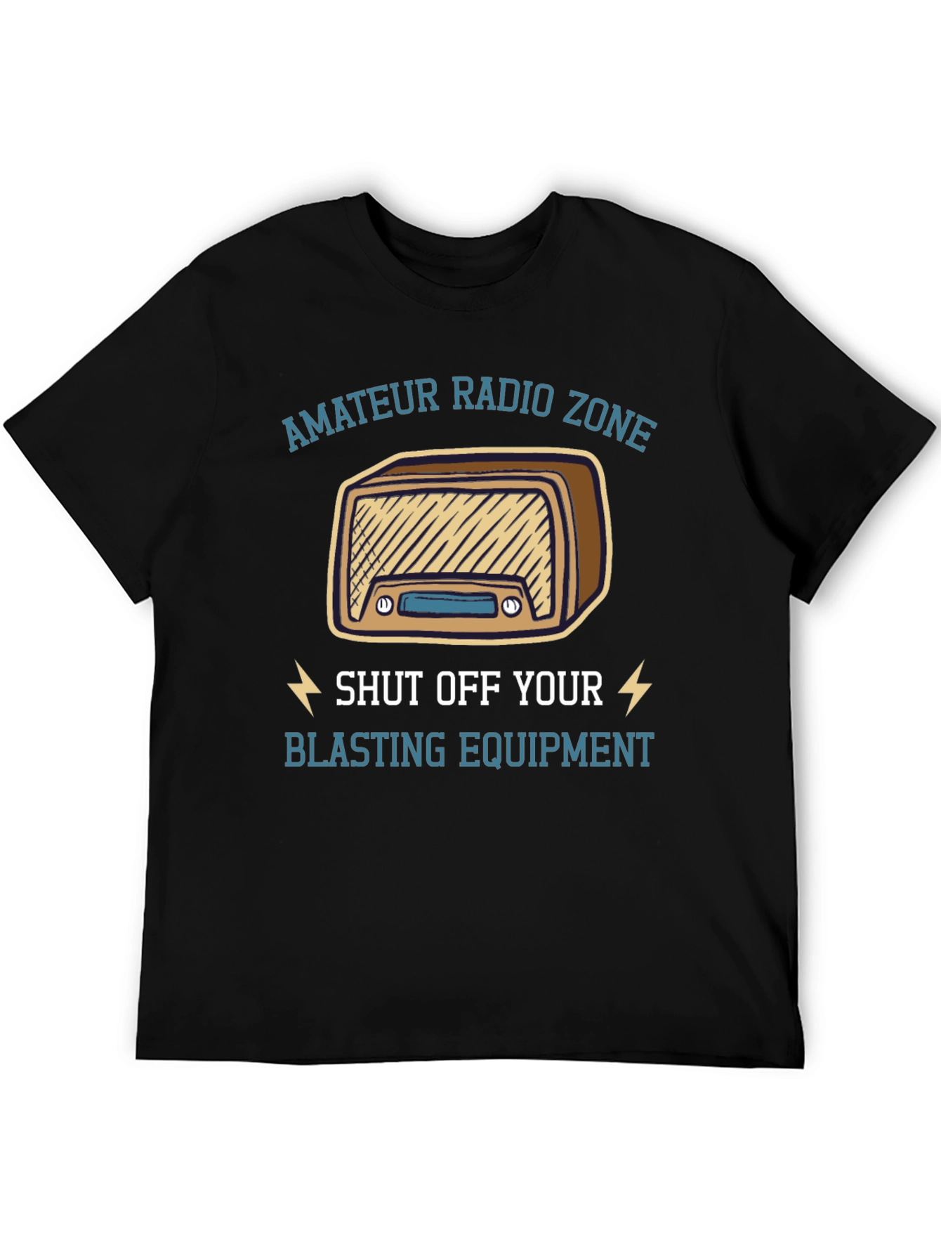 Amateur Radio Zone T-Shirt - Shut Off Blasting Equipment
