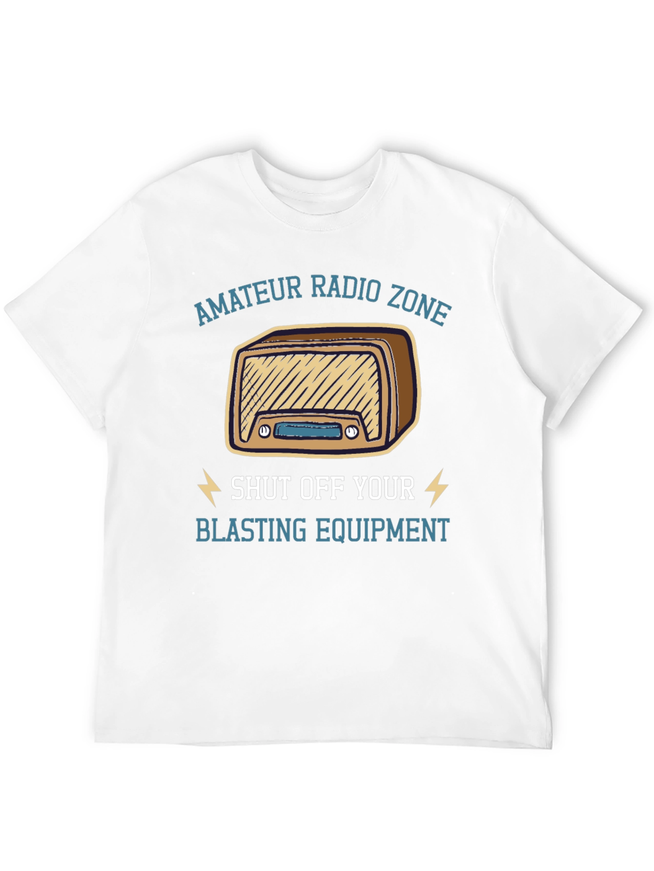 Amateur Radio Zone T-Shirt - Shut Off Blasting Equipment