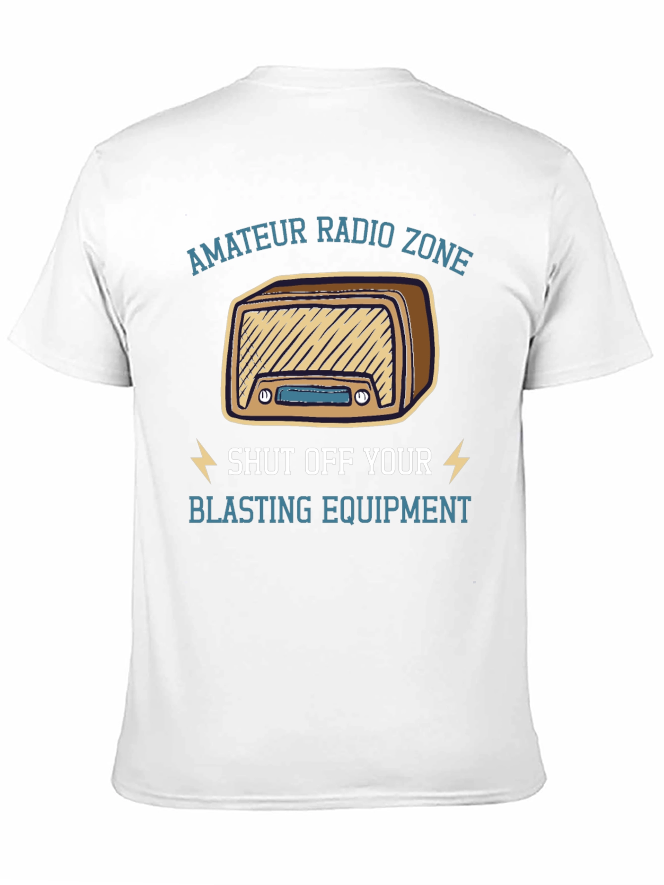 Amateur Radio Zone T-Shirt - Shut Off Blasting Equipment
