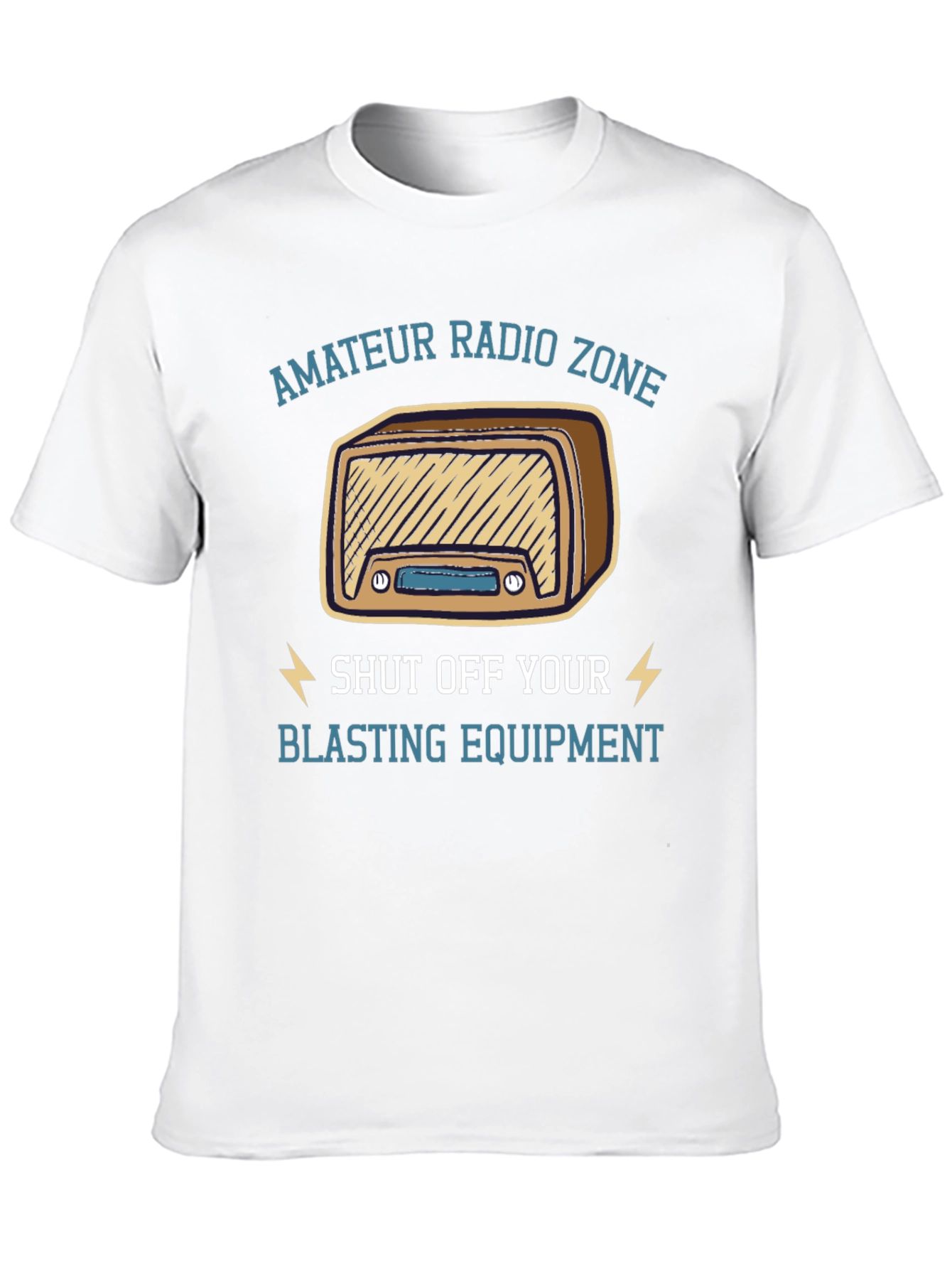 Amateur Radio Zone T-Shirt - Shut Off Blasting Equipment