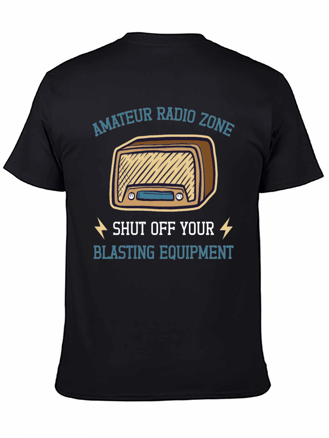 Amateur Radio Zone T-Shirt - Shut Off Blasting Equipment