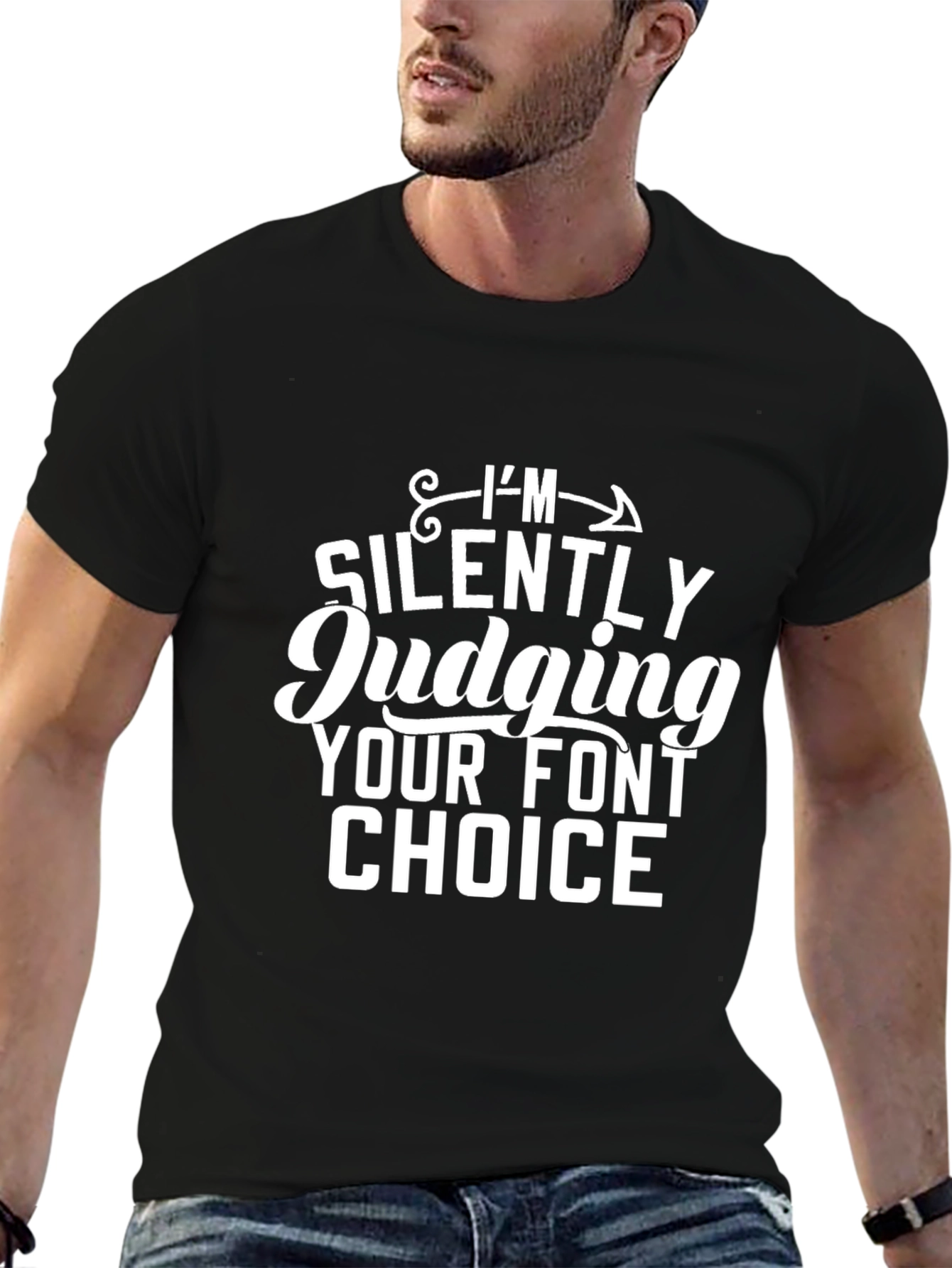 Silently Judging Font Choice Graphic T-Shirt