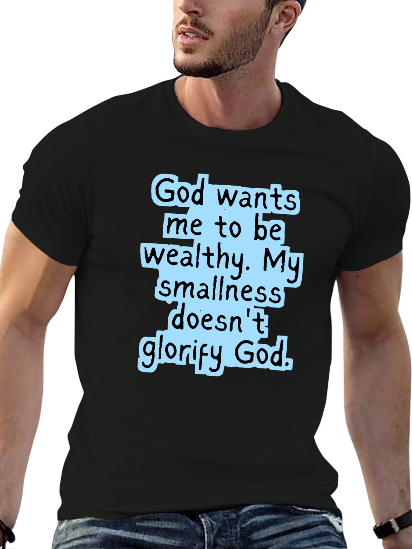 God Wants Me To Be Wealthy Black T-Shirt