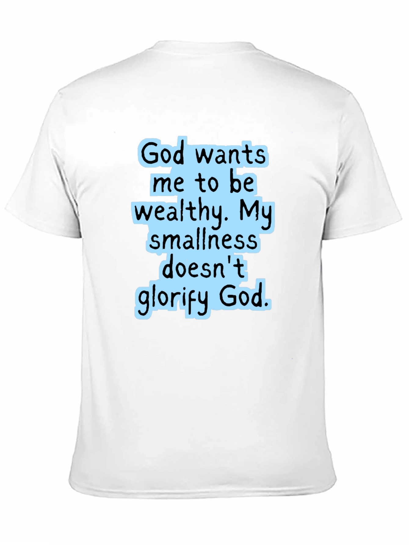 God Wants Me To Be Wealthy Black T-Shirt