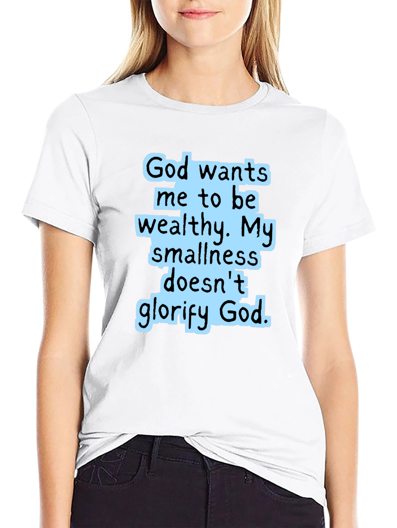 God Wants Me To Be Wealthy Black T-Shirt