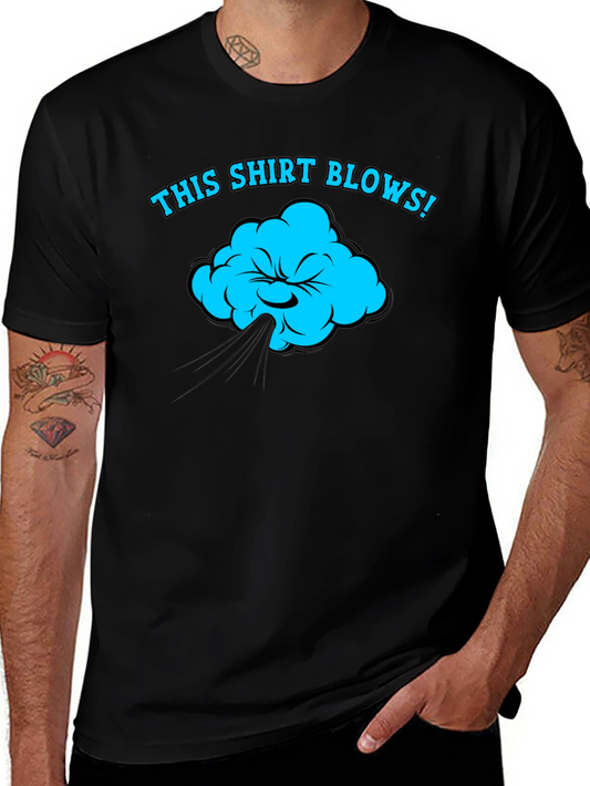 Funny This Shirt Blows! Graphic Tee
