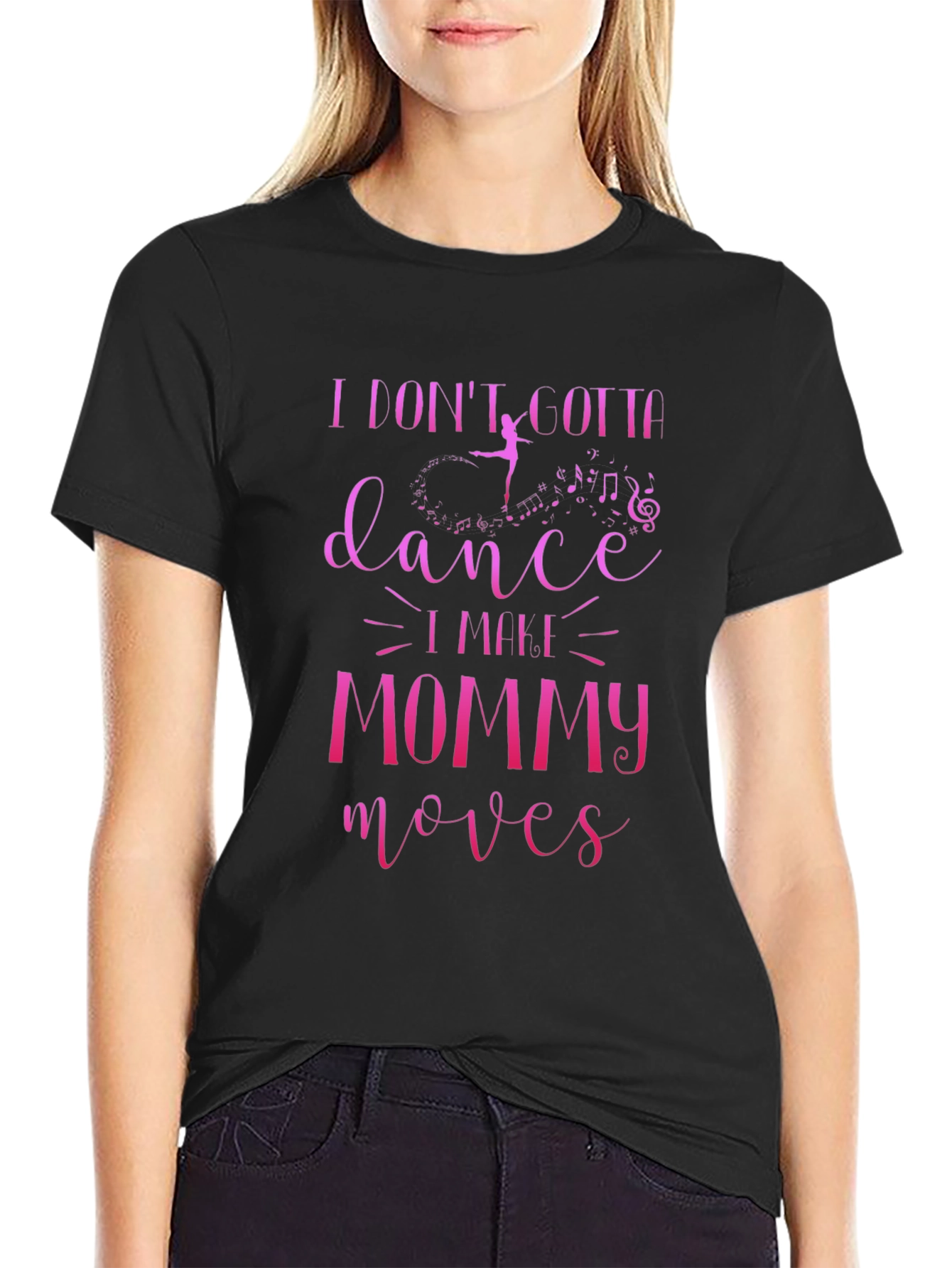 Mommy Moves T-Shirt - Dance Edition!
