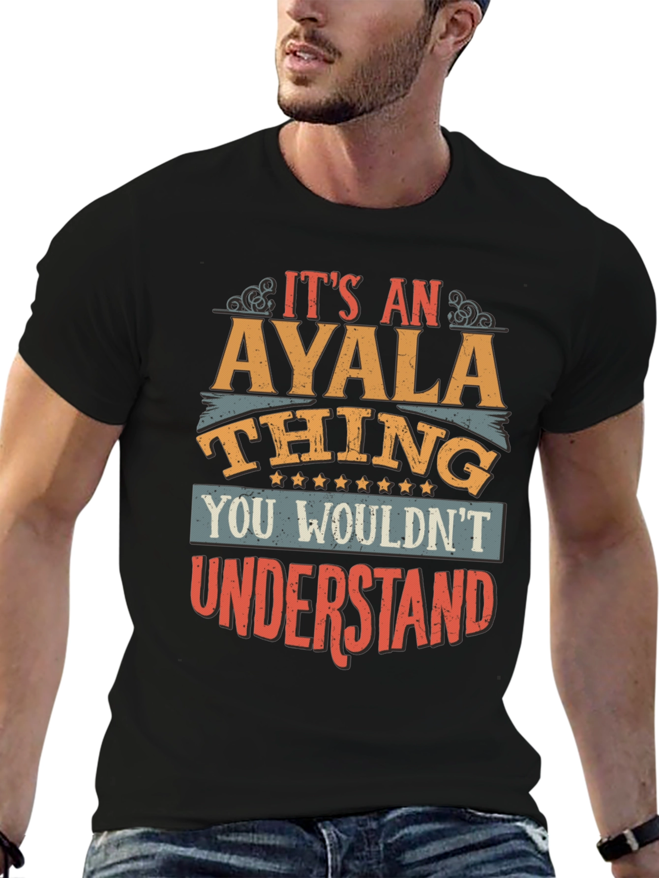 Its an Ayala Thing T-Shirt - You Wouldnt Understand