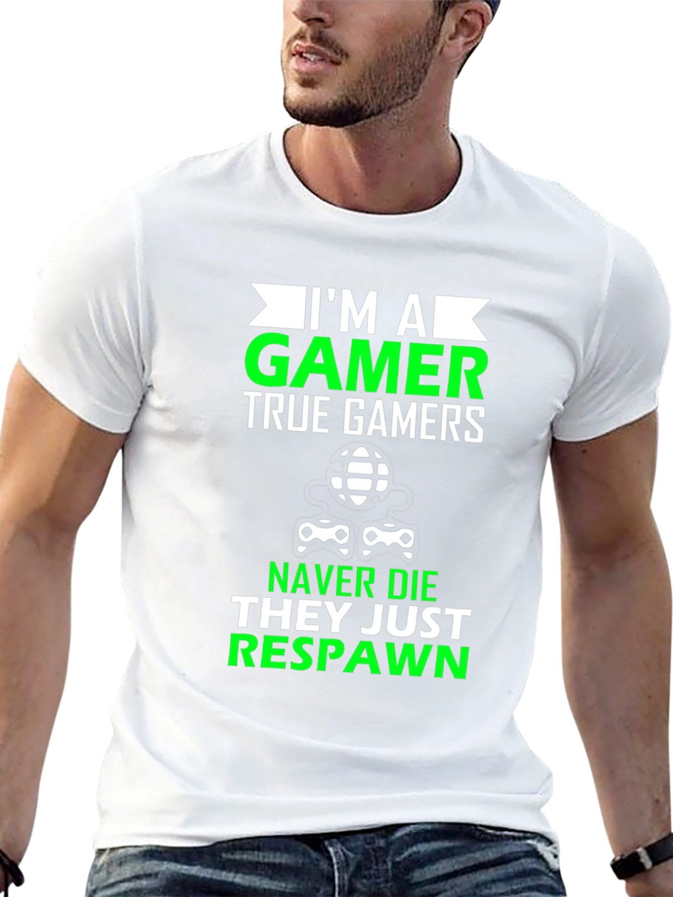 Im A Gamer T-Shirt - Never Die Just Respawn!