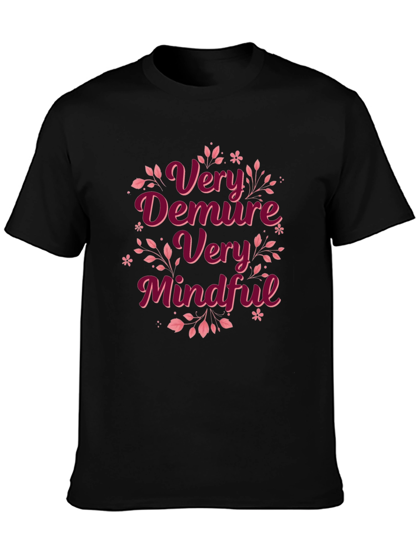 Very Demure Mindful Black T-Shirt