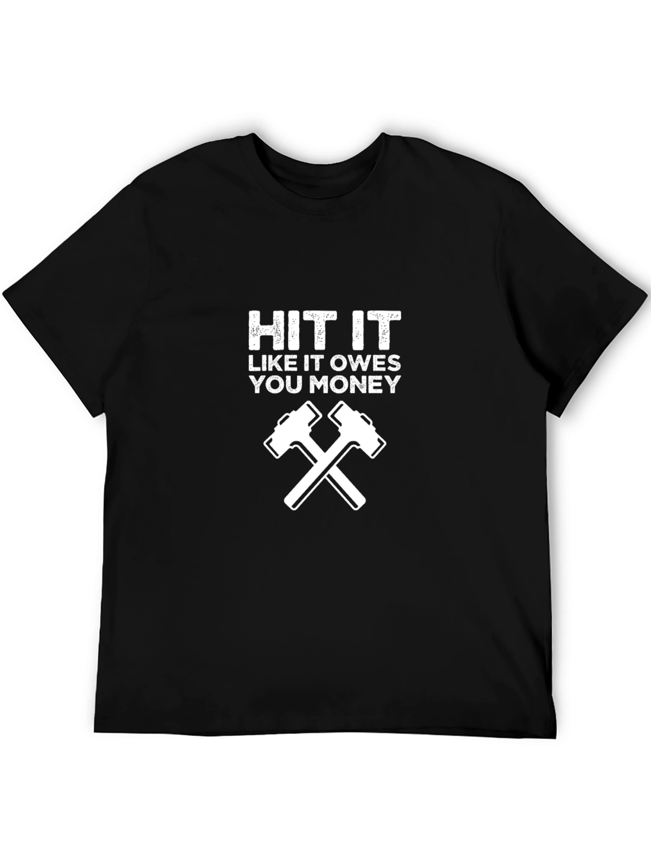 Hit It Like It Owes You Money T-Shirt
