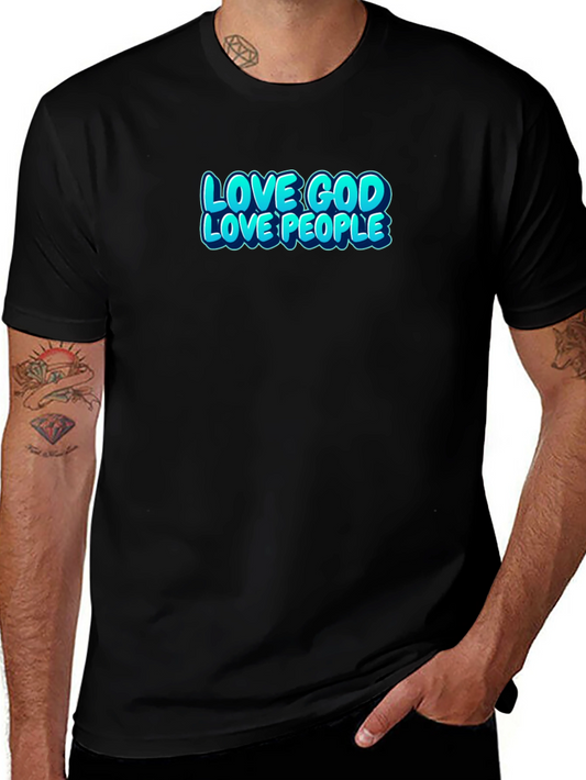 Love God Love People T-Shirt