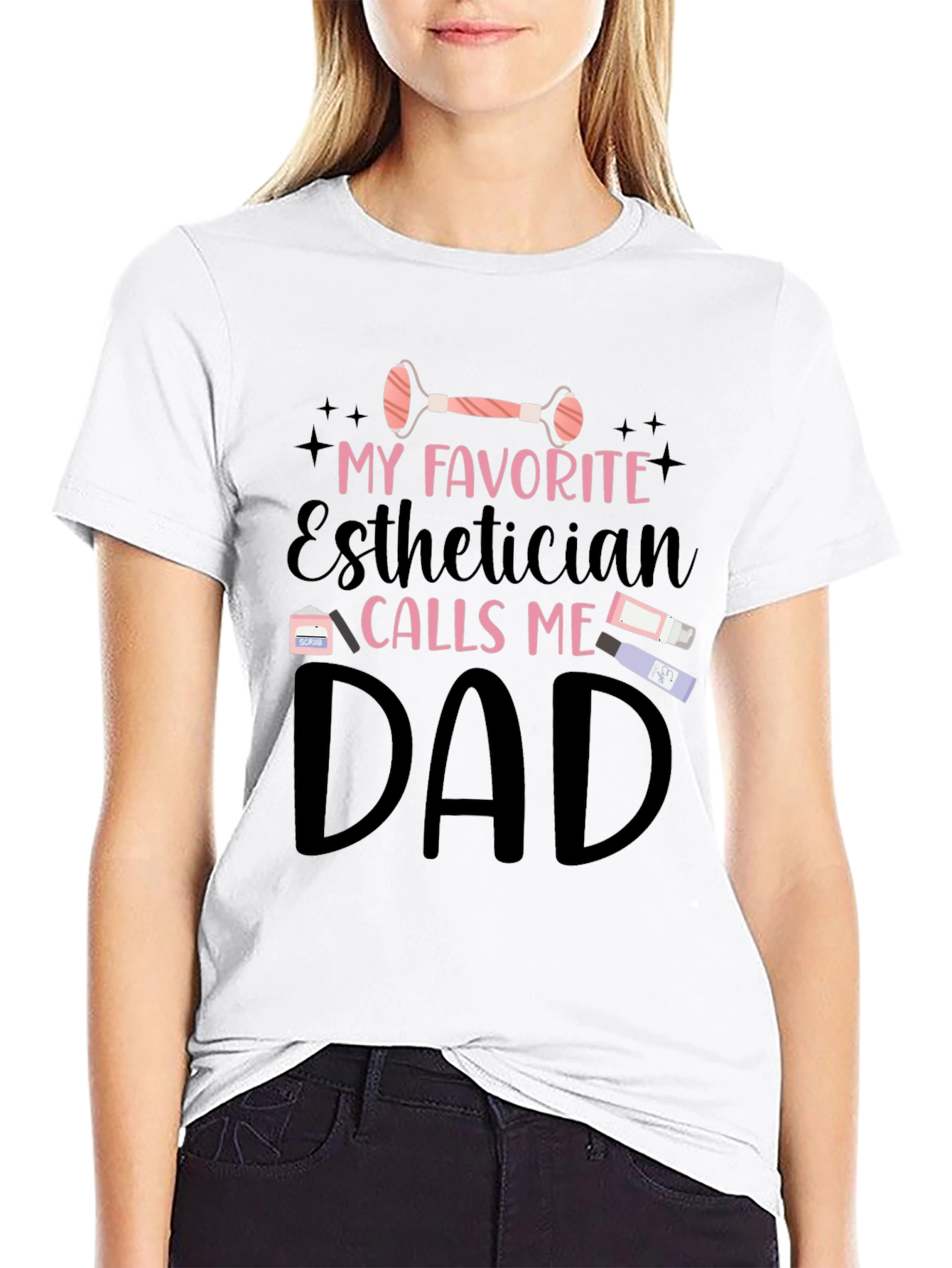 Esthetician Dad T-Shirt - Gift for Fathers Day