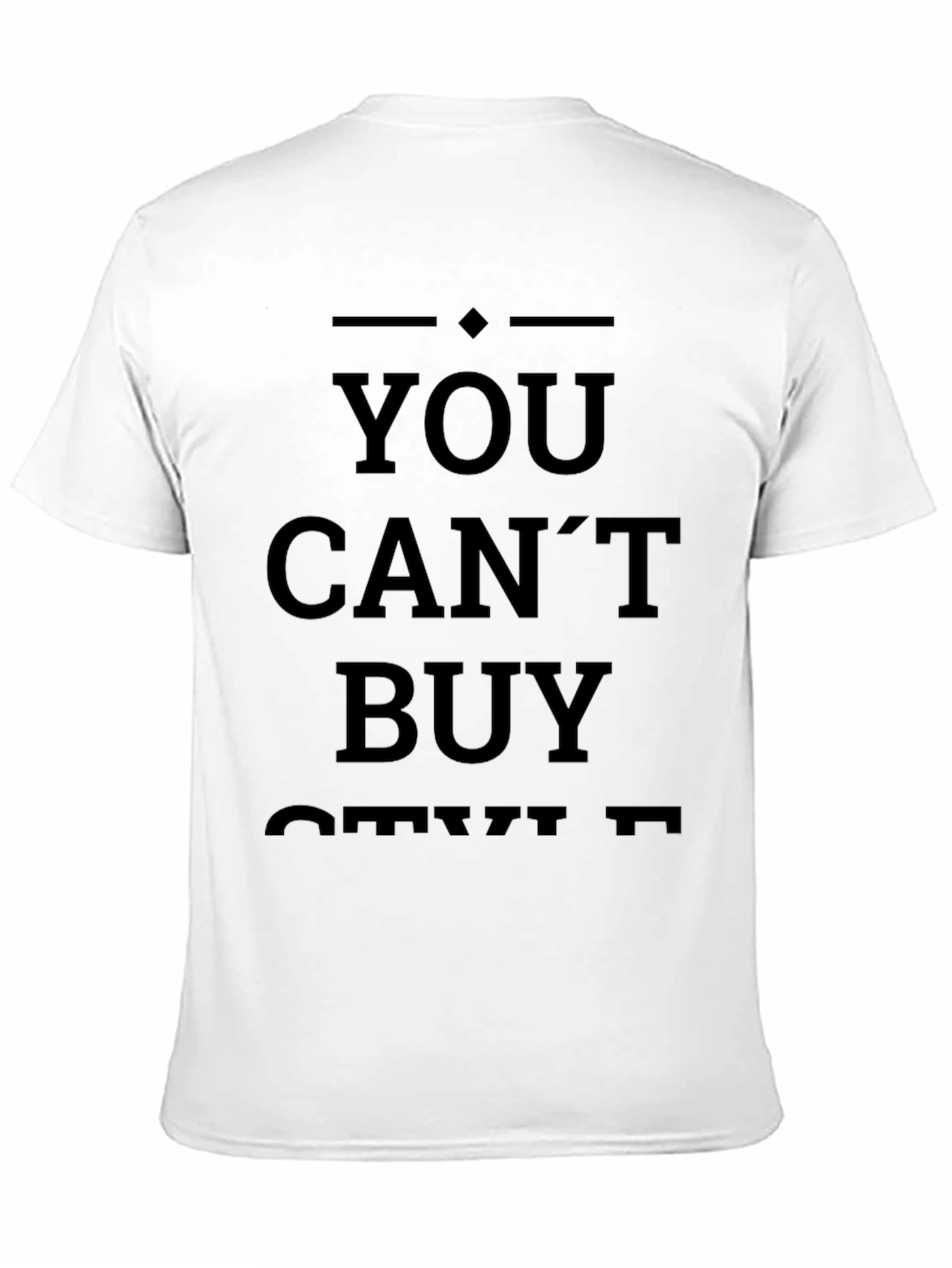 You Cant Buy Style Black Graphic Tee
